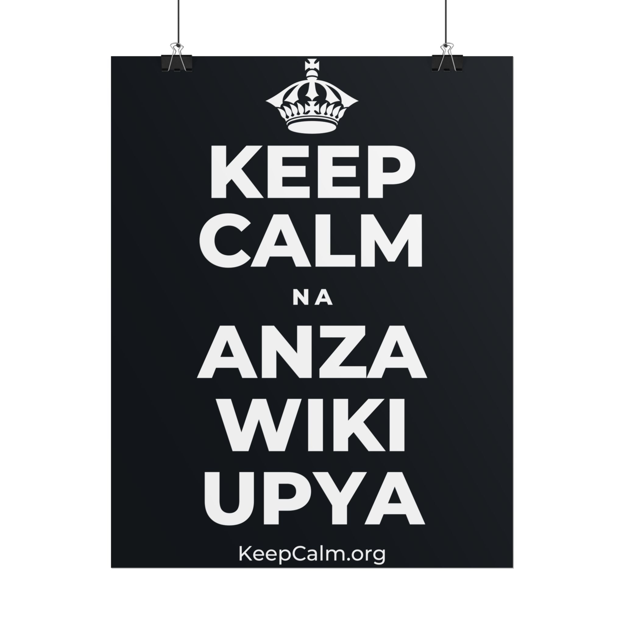 KEEP CALM NA ANZA WIKI UPYA Poster (Dark)