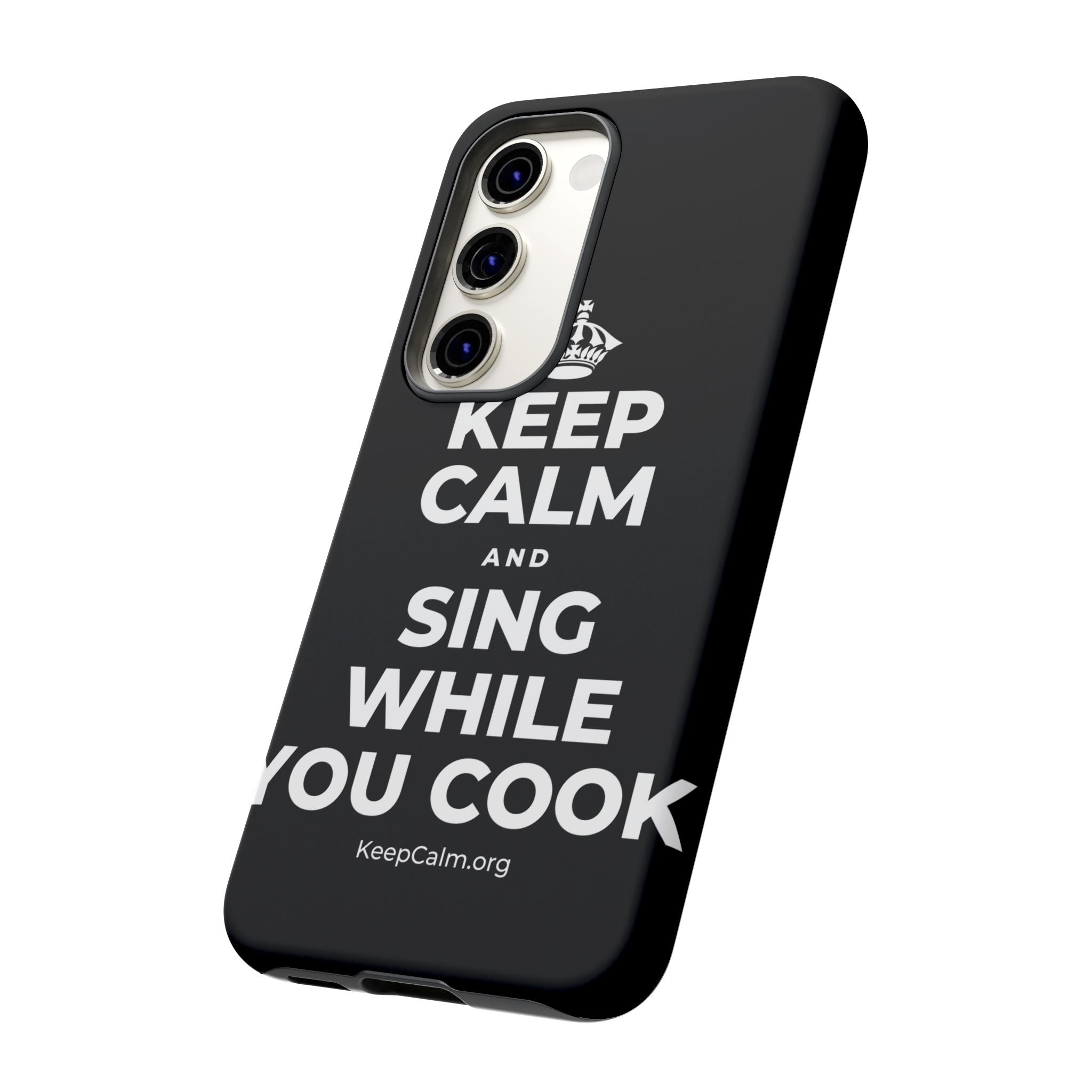 KEEP CALM AND SING WHILE YOU COOK Phone Case