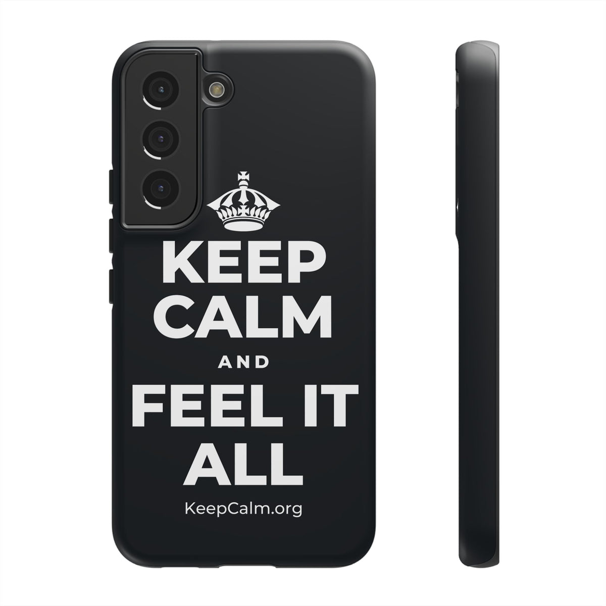 KEEP CALM AND FEEL IT ALL Phone Case (Dark)
