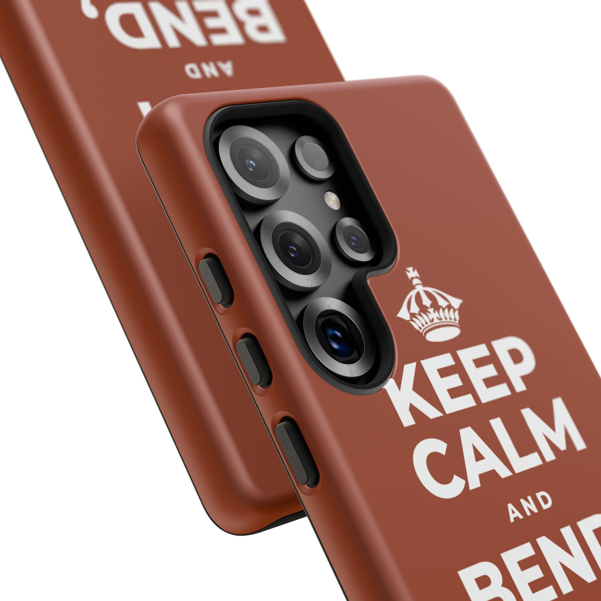 KEEP CALM AND BEND, DON'T BREAK Phone Case