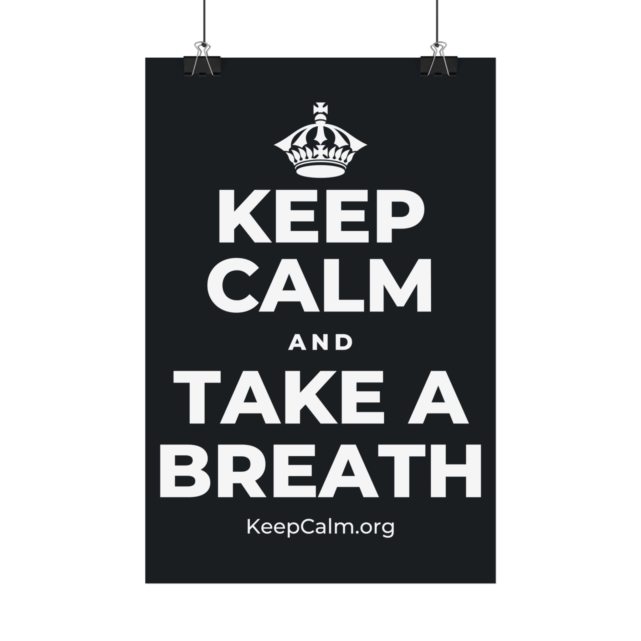 KEEP CALM AND TAKE A BREATH Satin Poster (Dark)