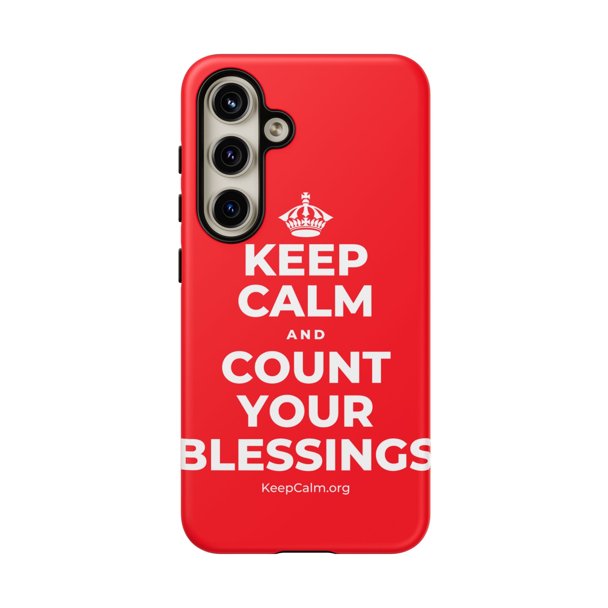 KEEP CALM AND COUNT YOUR BLESSINGS Phone Case