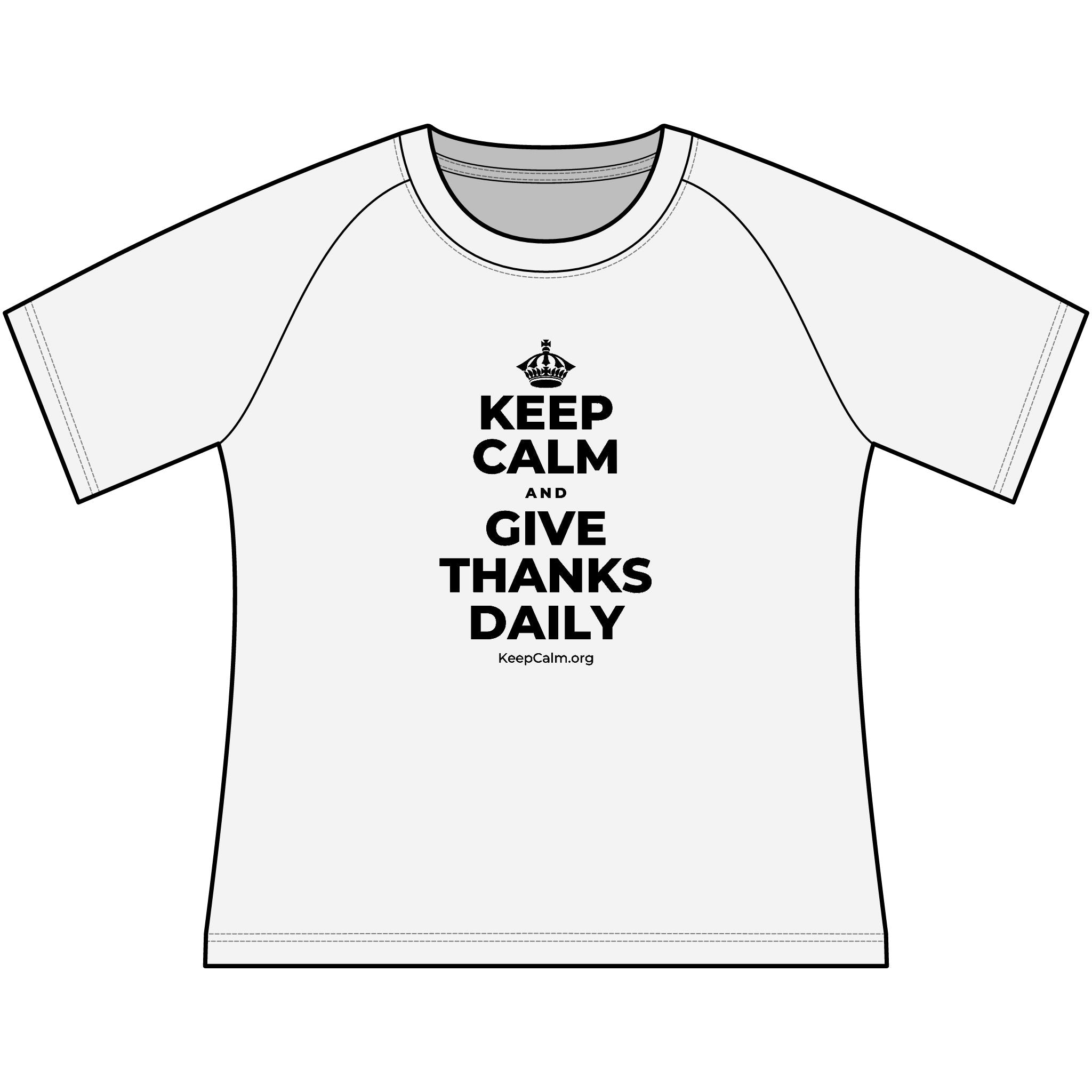 KEEP CALM AND GIVE THANKS DAILY Women's Raglan Tee