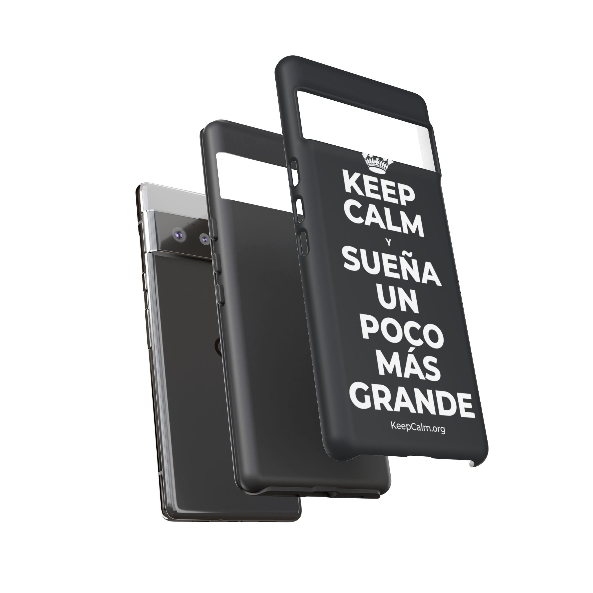 KEEP CALM Y SUEÑA UN POCO MÁS GRANDE Phone Case (Dark)