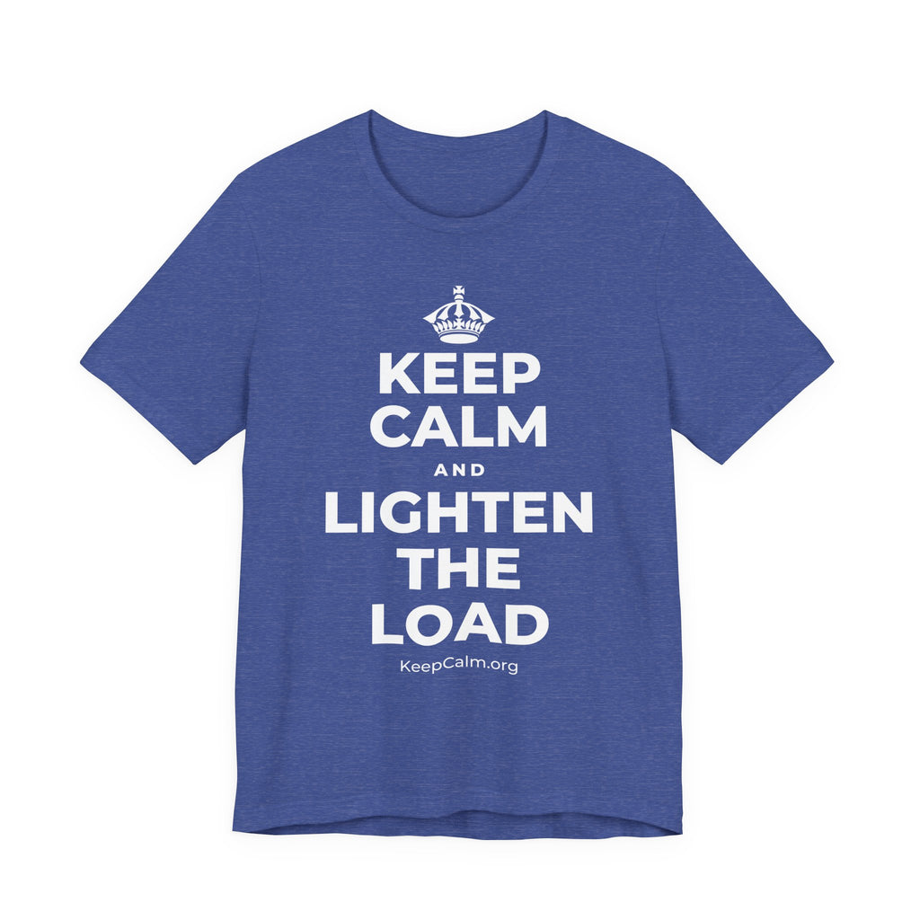 KEEP CALM AND LIGHTEN THE LOAD T-Shirt (Baby Blue–Silver)