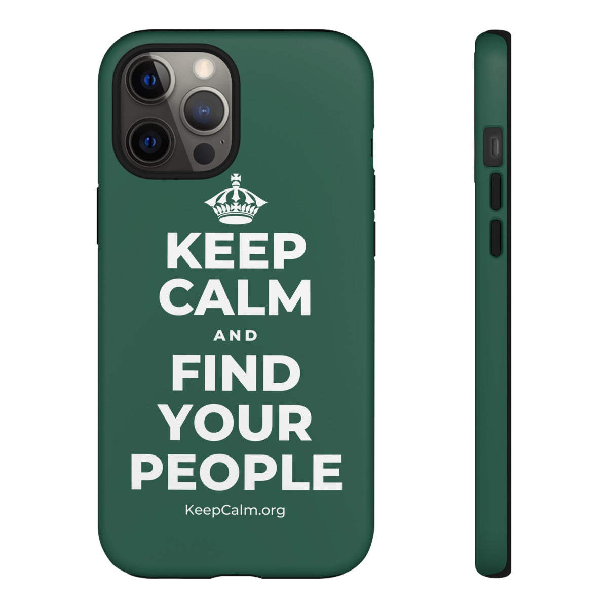 KEEP CALM AND FIND YOUR PEOPLE Phone Case