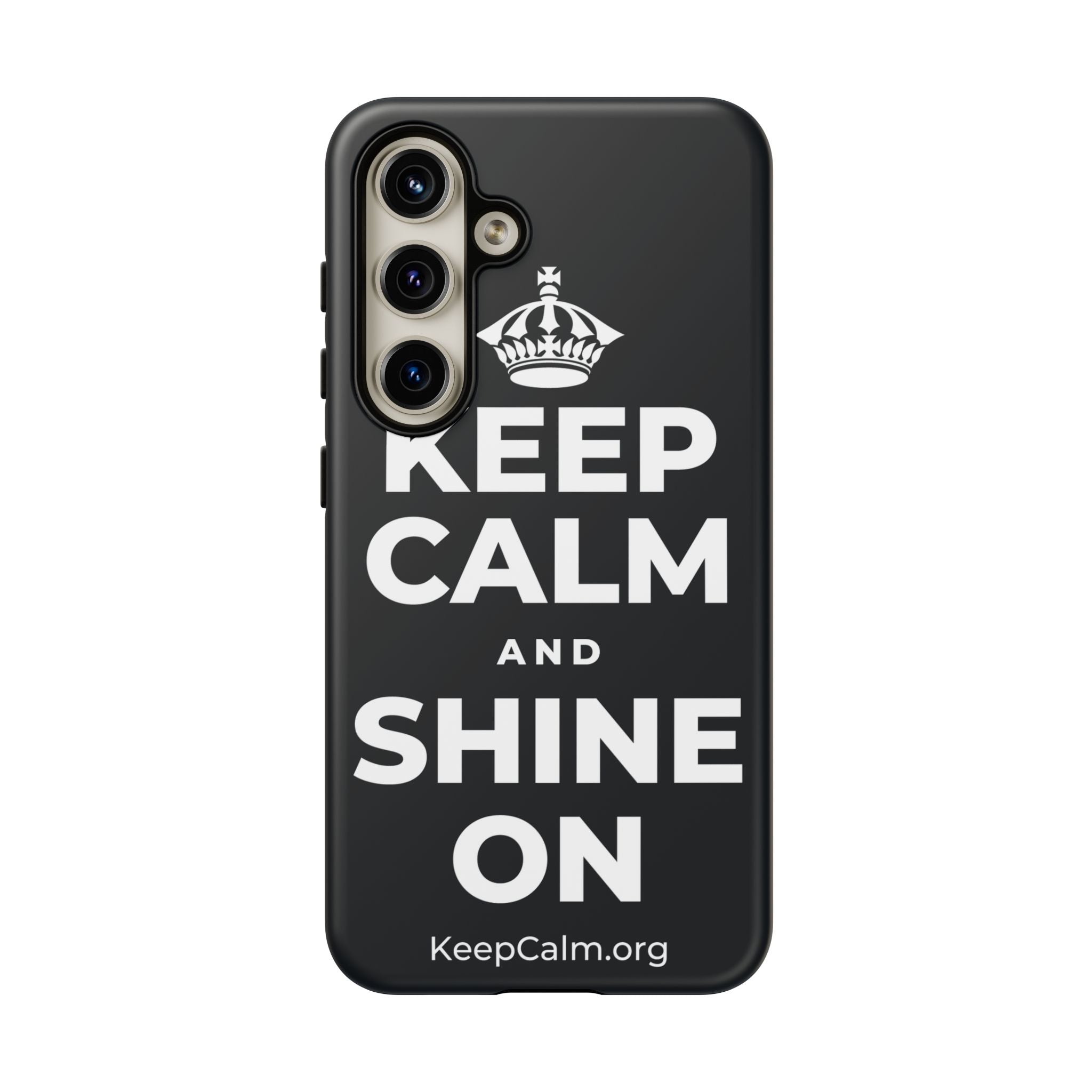KEEP CALM AND SHINE ON Phone Case (Dark)