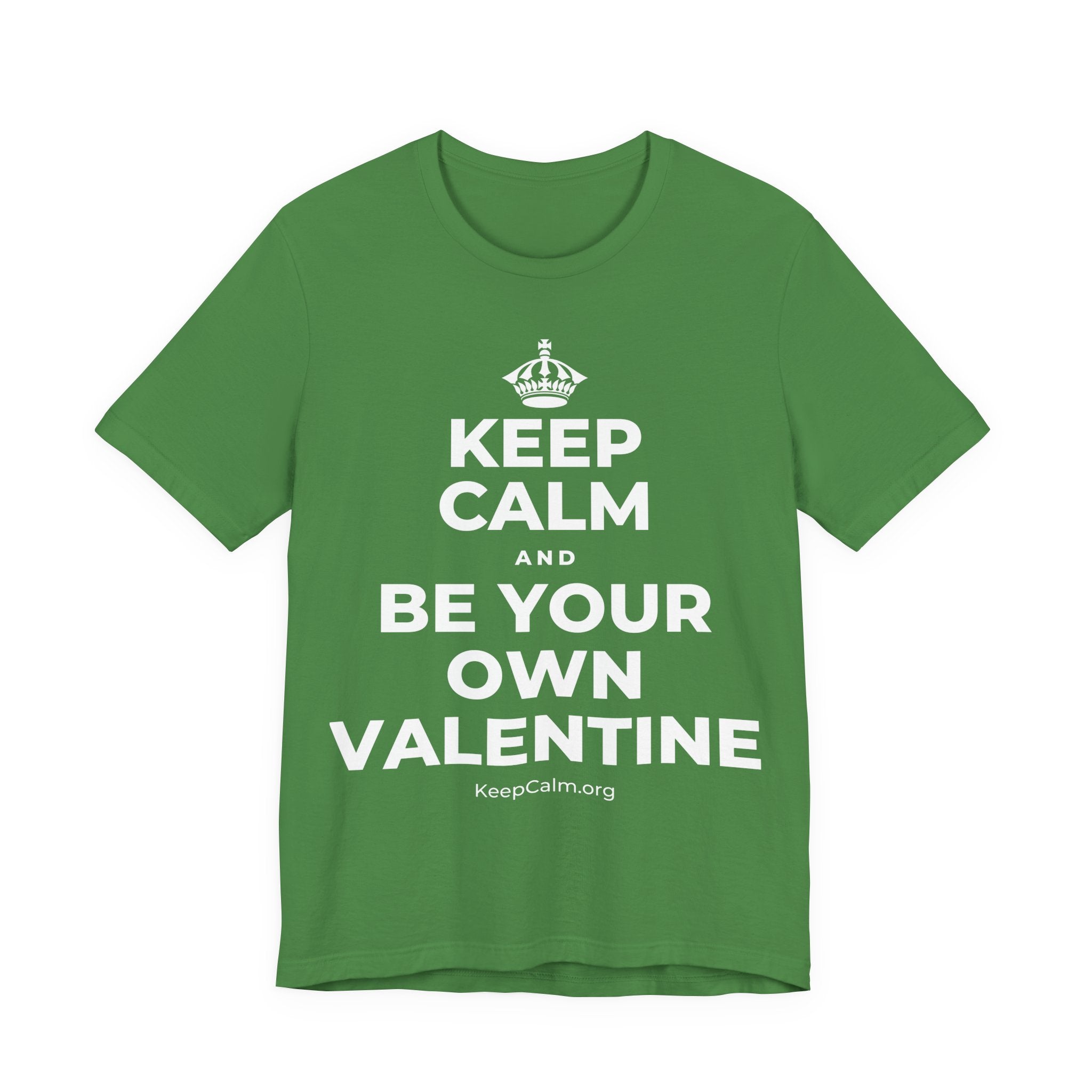 KEEP CALM AND BE YOUR OWN VALENTINE T-Shirt (Baby Blue–Silver)