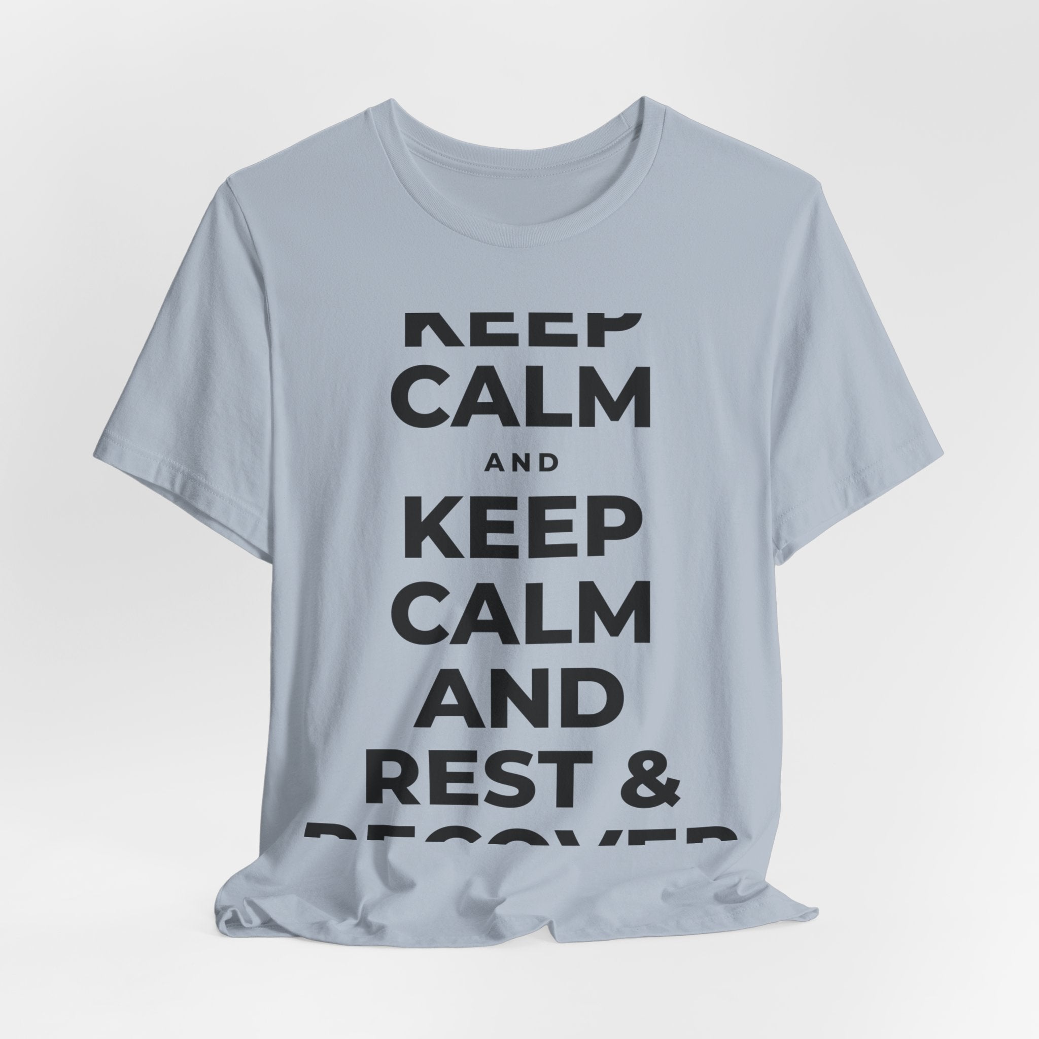 KEEP CALM AND REST & RECOVER T-Shirt (White–Asphalt)