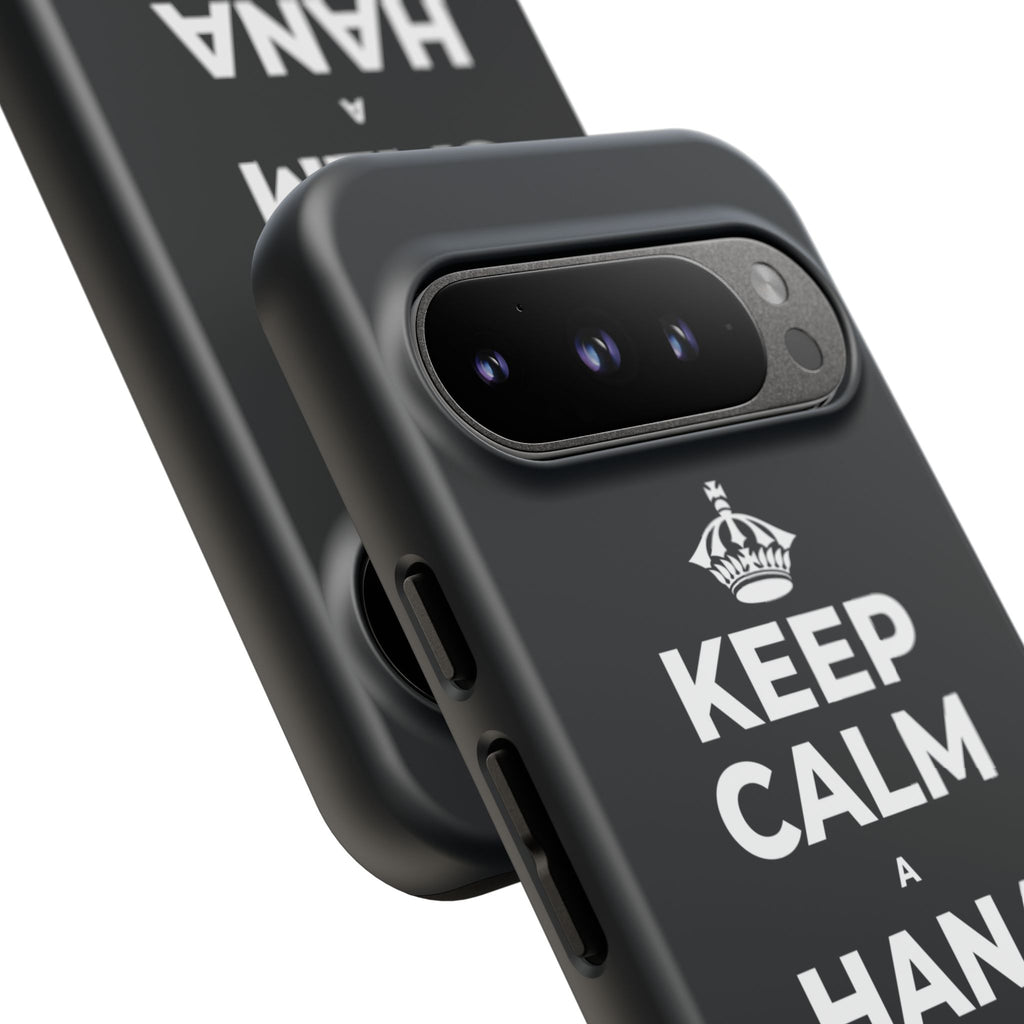 KEEP CALM A HANA MANAWA E PĀʻANI AI Phone Case (Dark)