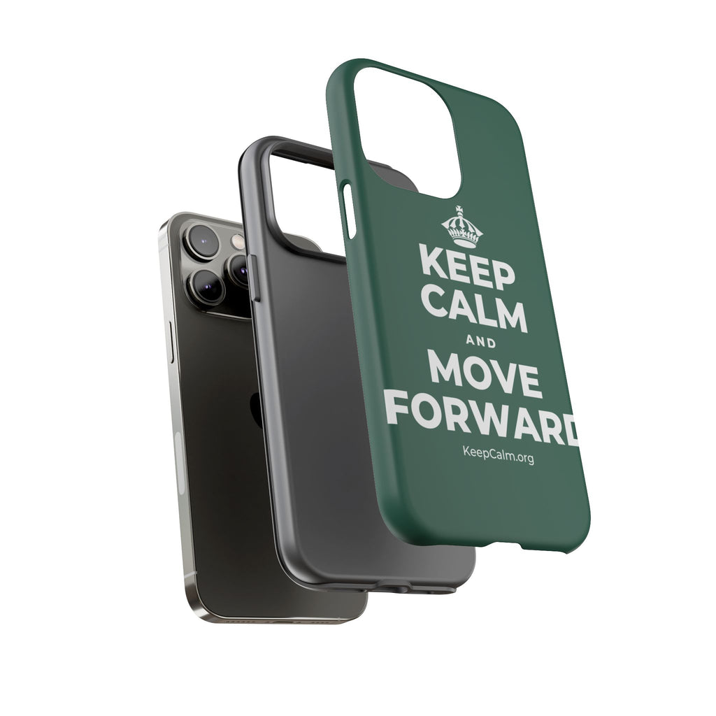 KEEP CALM AND MOVE FORWARD Phone Case