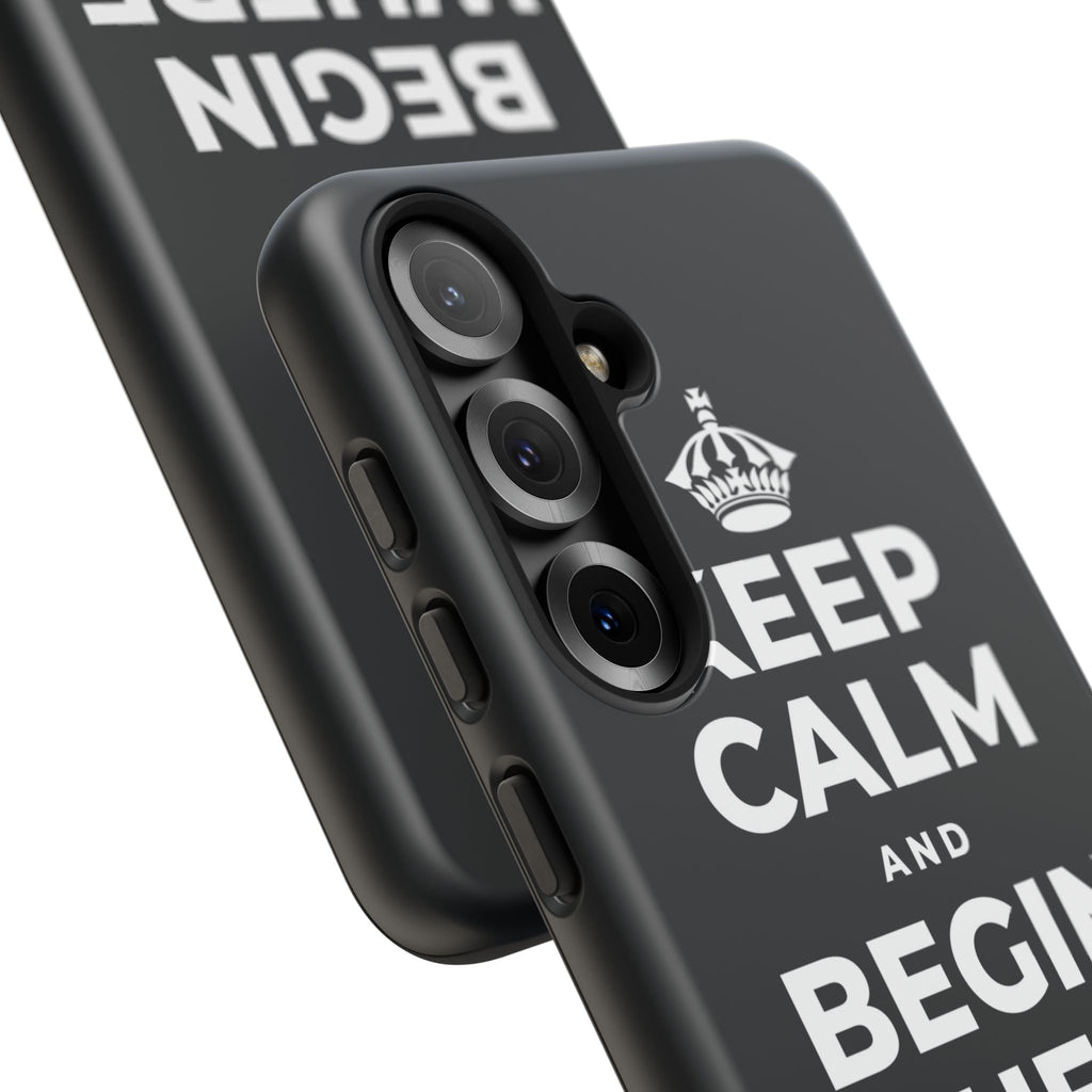 KEEP CALM AND BEGIN WHERE YOU ARE Phone Case (Dark)