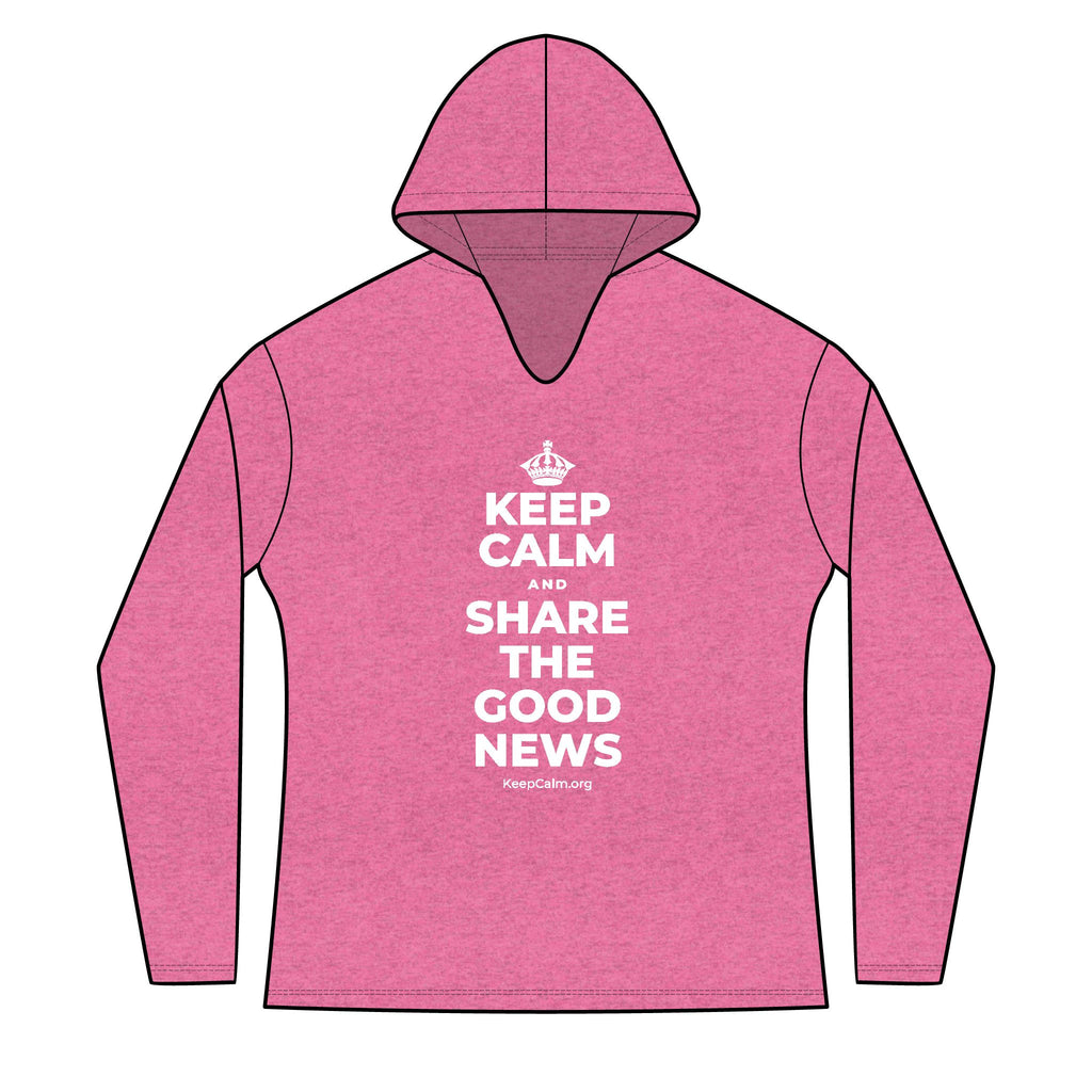 KEEP CALM AND SHARE THE GOOD NEWS Women's Long Sleeve Hoodie