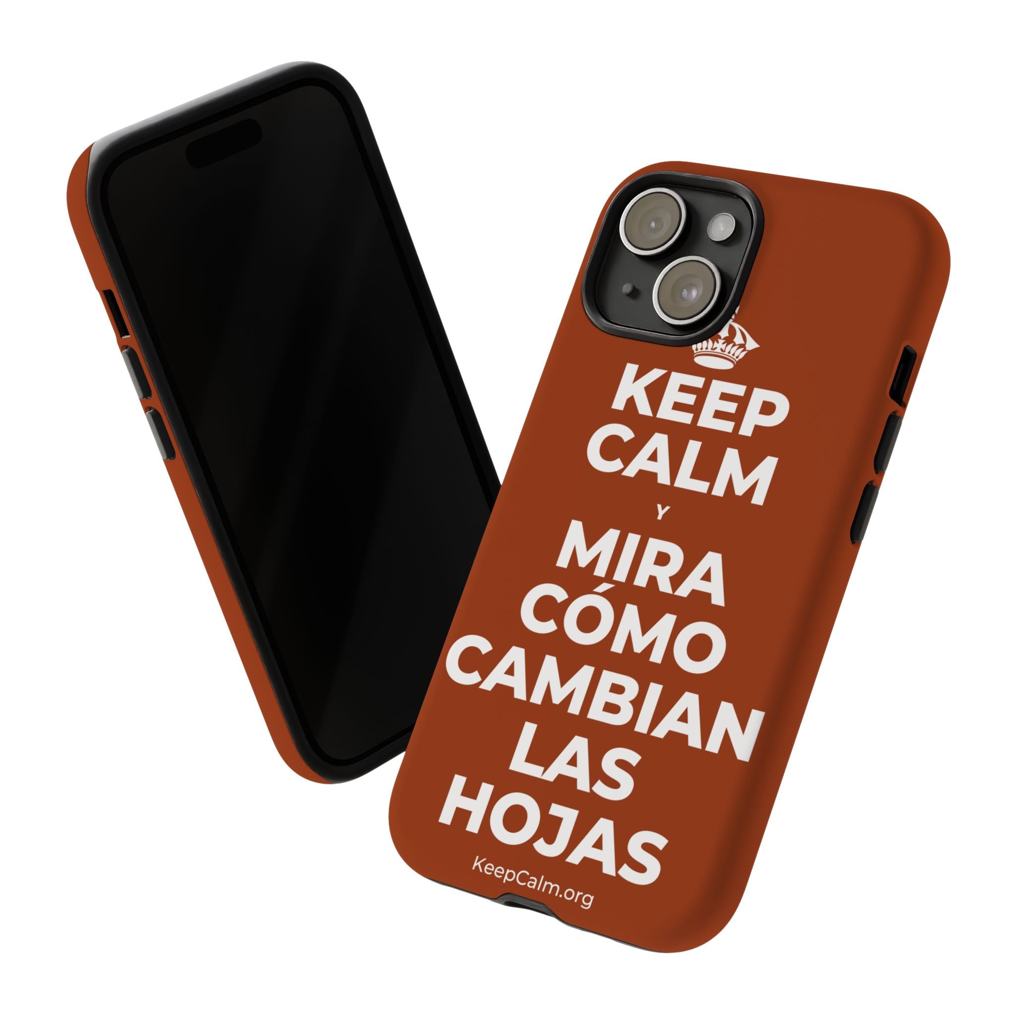 KEEP CALM Y MIRA CÓMO CAMBIAN LAS HOJAS Phone Case