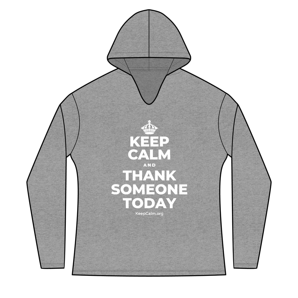 KEEP CALM AND THANK SOMEONE TODAY Women's Long Sleeve Hoodie