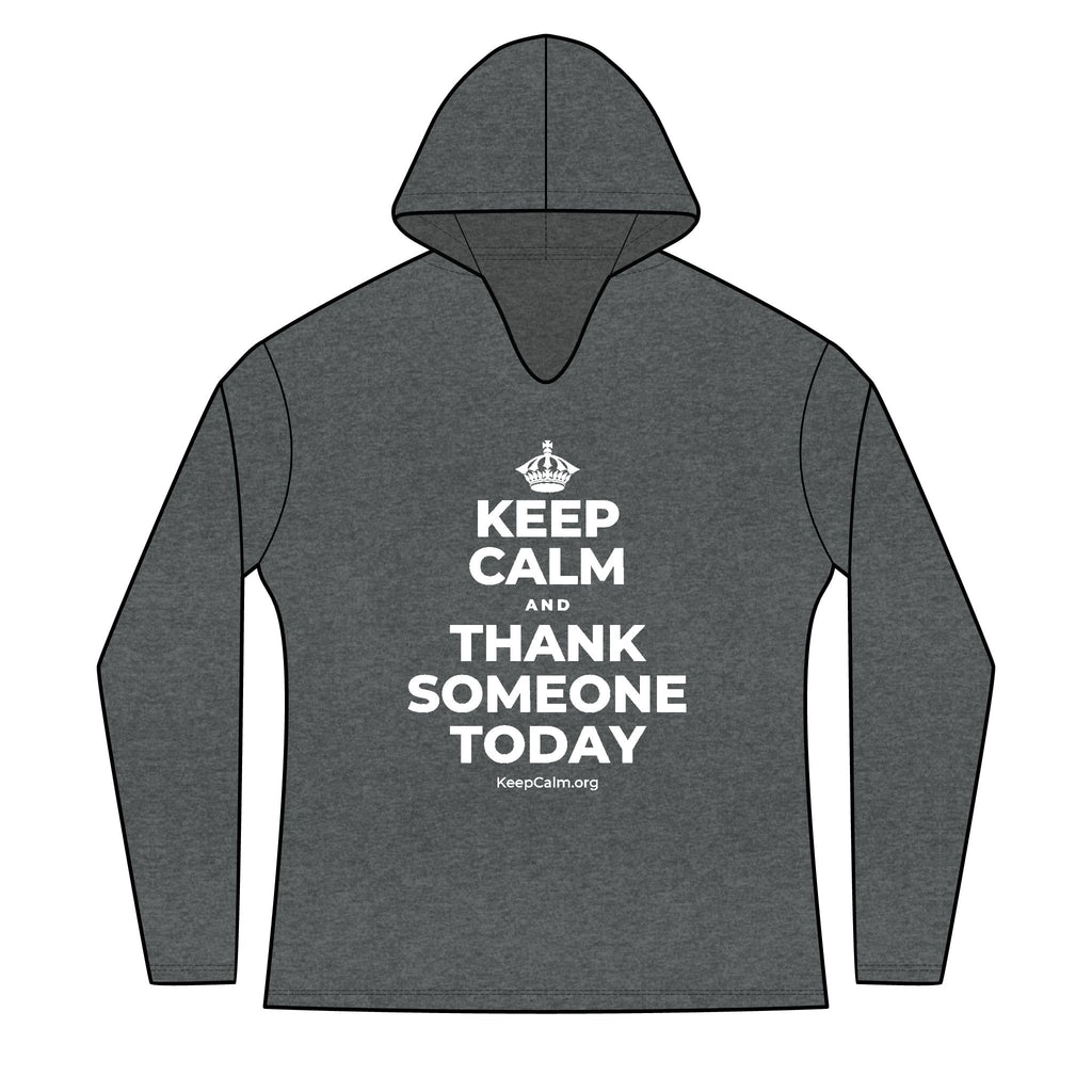 KEEP CALM AND THANK SOMEONE TODAY Women's Long Sleeve Hoodie