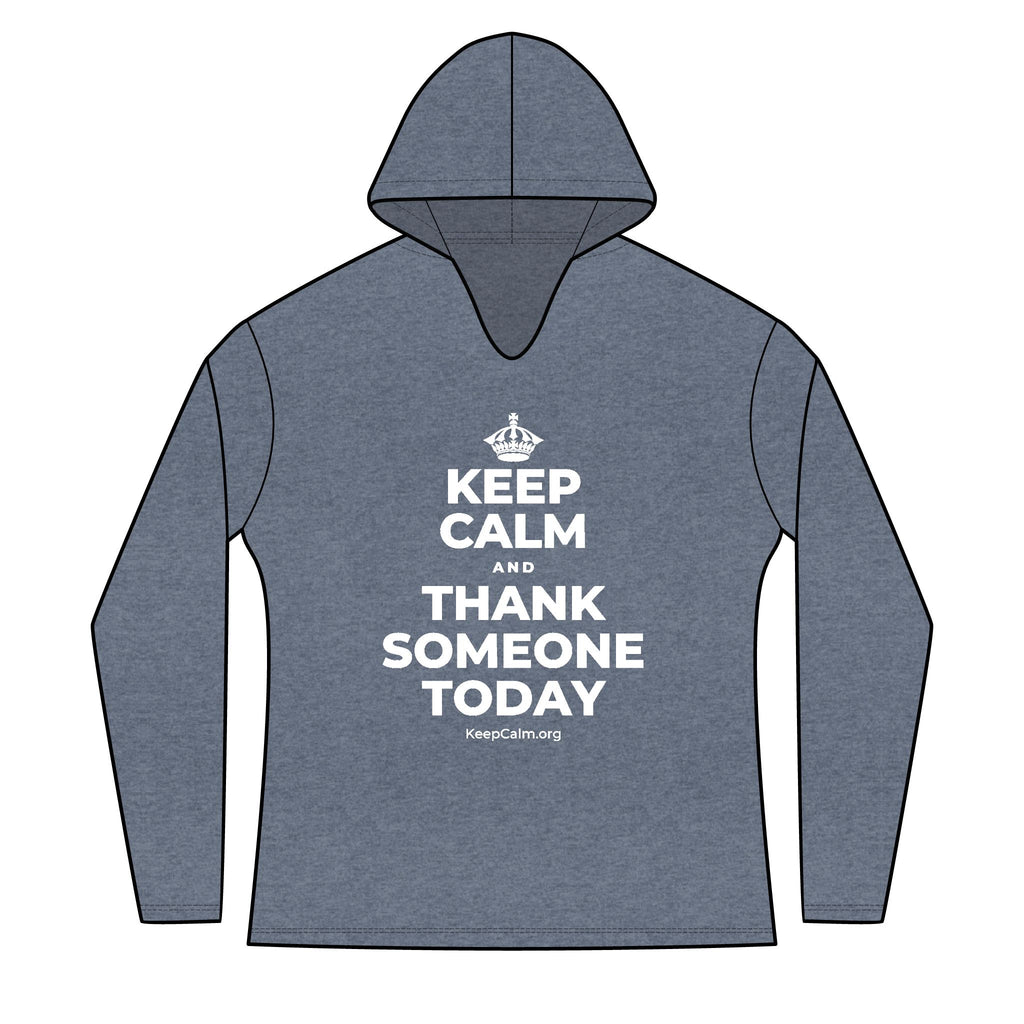 KEEP CALM AND THANK SOMEONE TODAY Women's Long Sleeve Hoodie