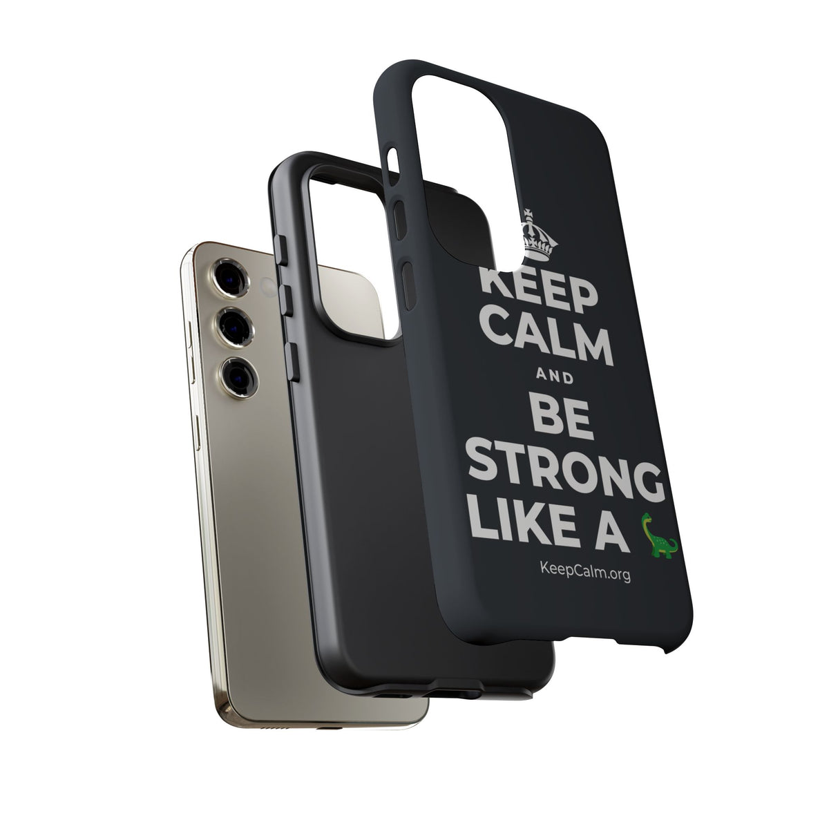 KEEP CALM AND BE STRONG LIKE A 🦕 Phone Case (Dark)