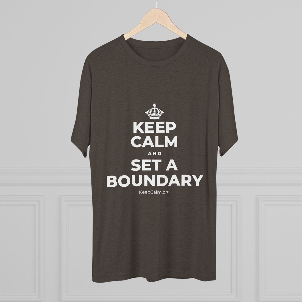 KEEP CALM AND SET A BOUNDARY Tri-Blend Tee