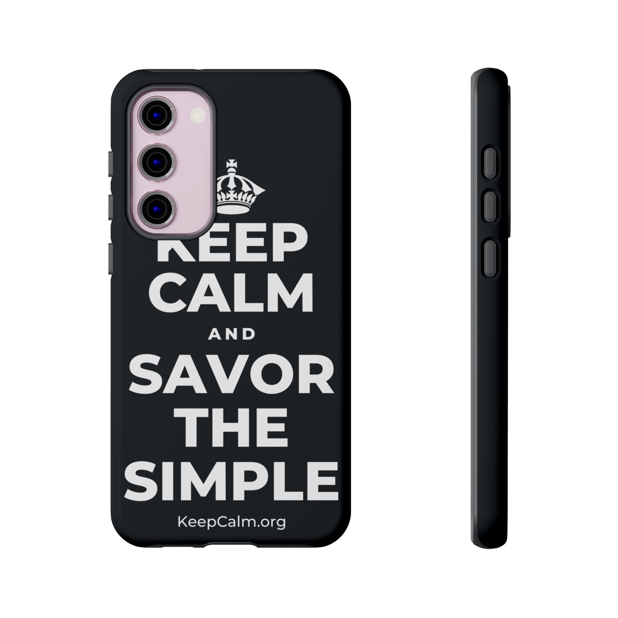 KEEP CALM AND SAVOR THE SIMPLE Phone Case (Dark)