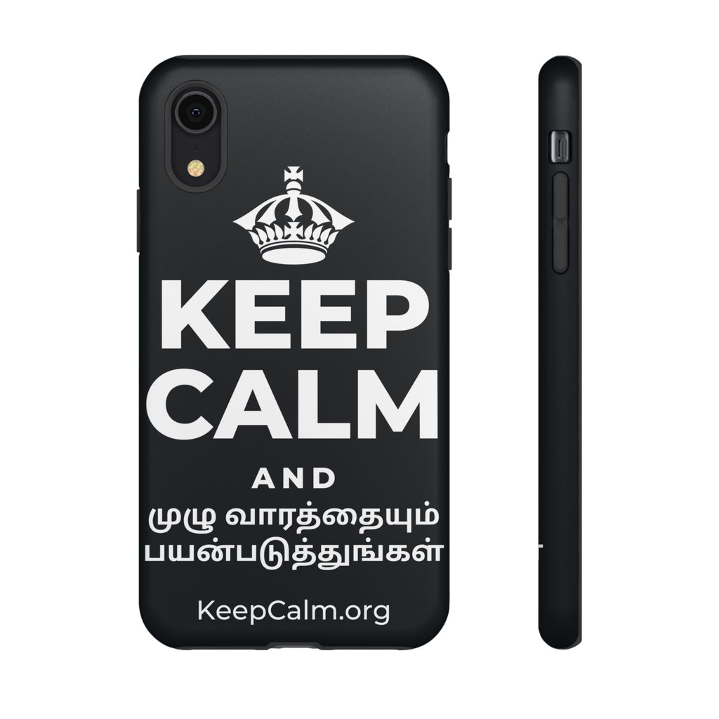 KEEP CALM AND முழு வாரத்தையும் பயன்படுத்துங்கள் Phone Case (Dark)