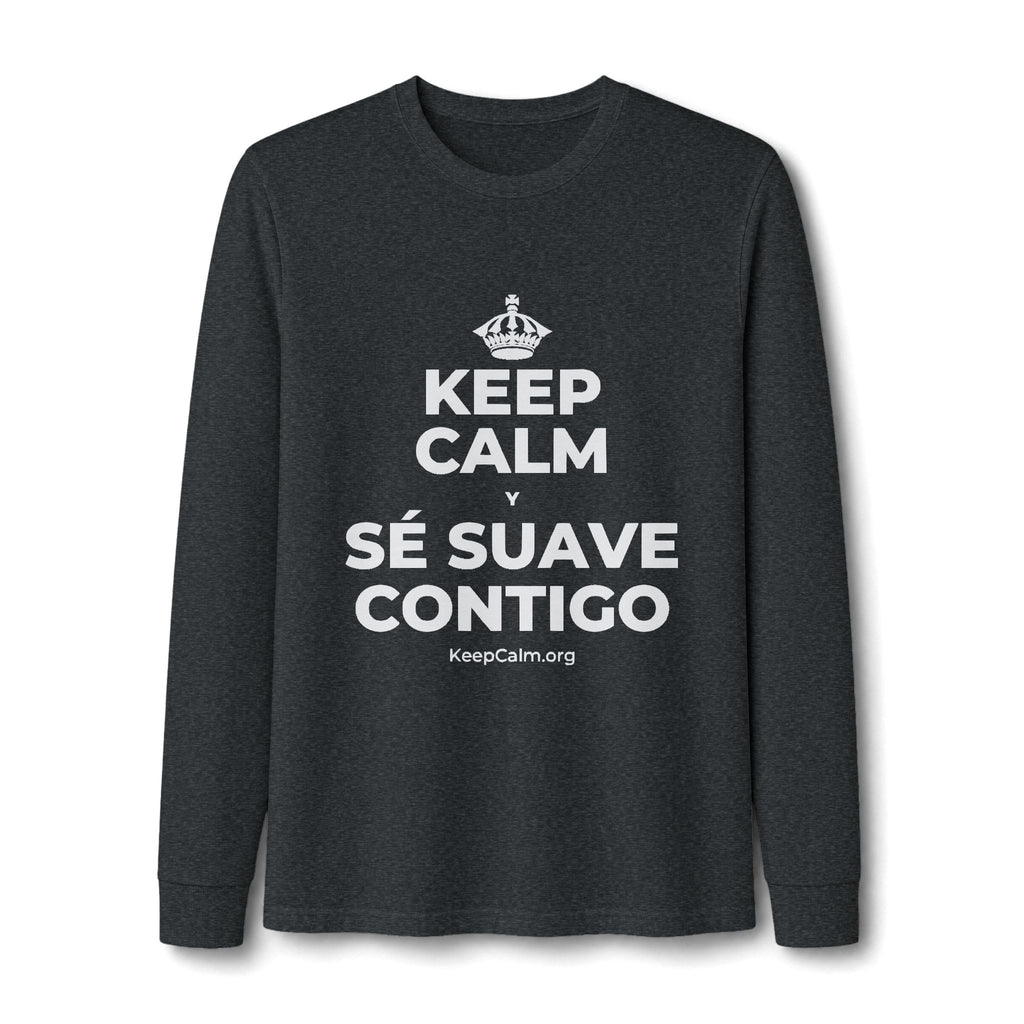 KEEP CALM Y SÉ SUAVE CONTIGO Long Sleeve Tee