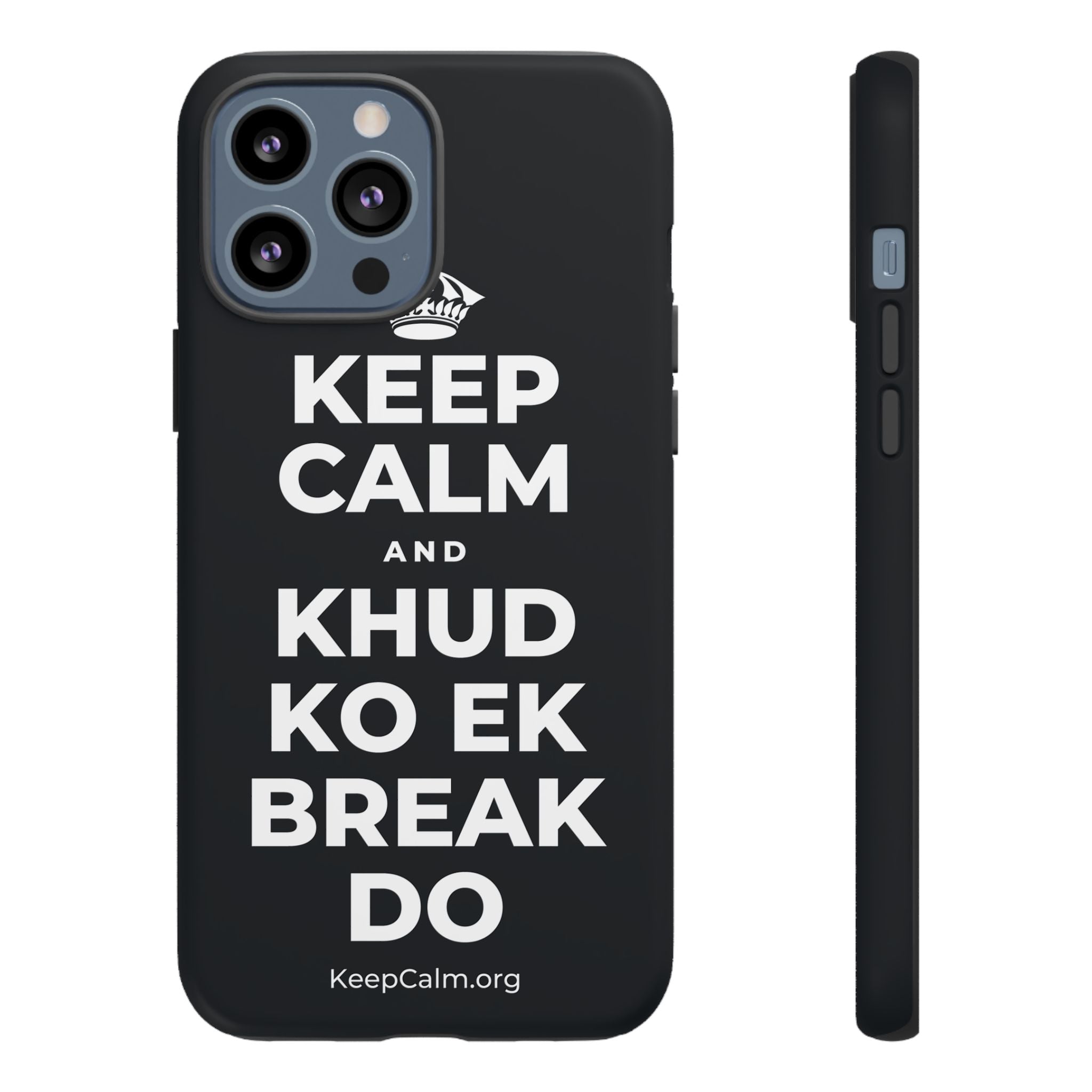 KEEP CALM AND KHUD KO EK BREAK DO Phone Case (Dark)