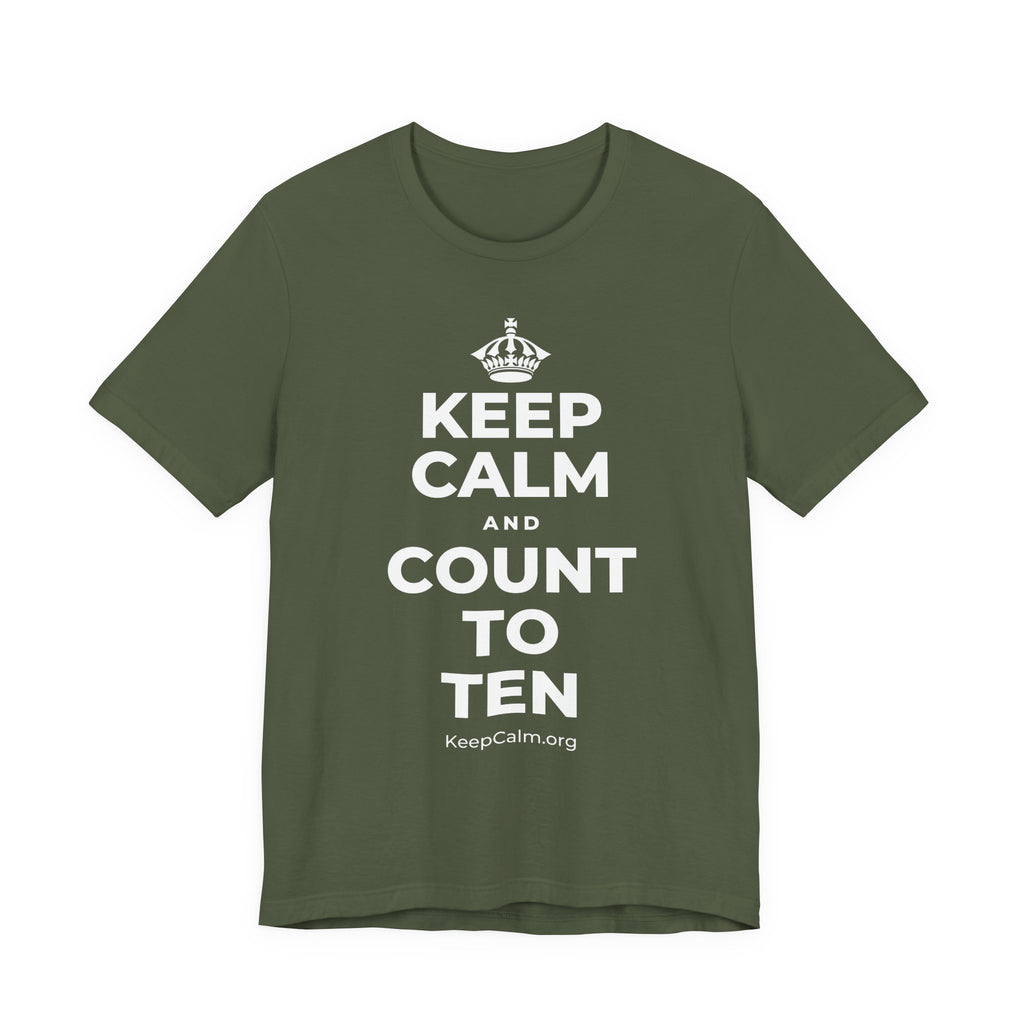 KEEP CALM AND COUNT TO TEN T-Shirt (Military Green–Autumn)