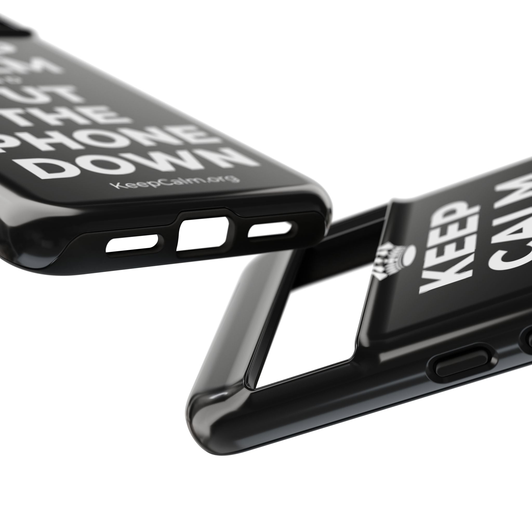 KEEP CALM AND PUT THE PHONE DOWN Phone Case