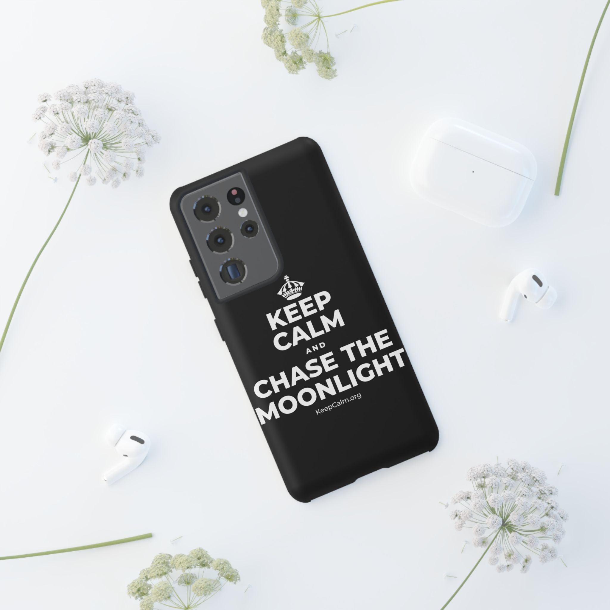 KEEP CALM AND CHASE THE MOONLIGHT Phone Case