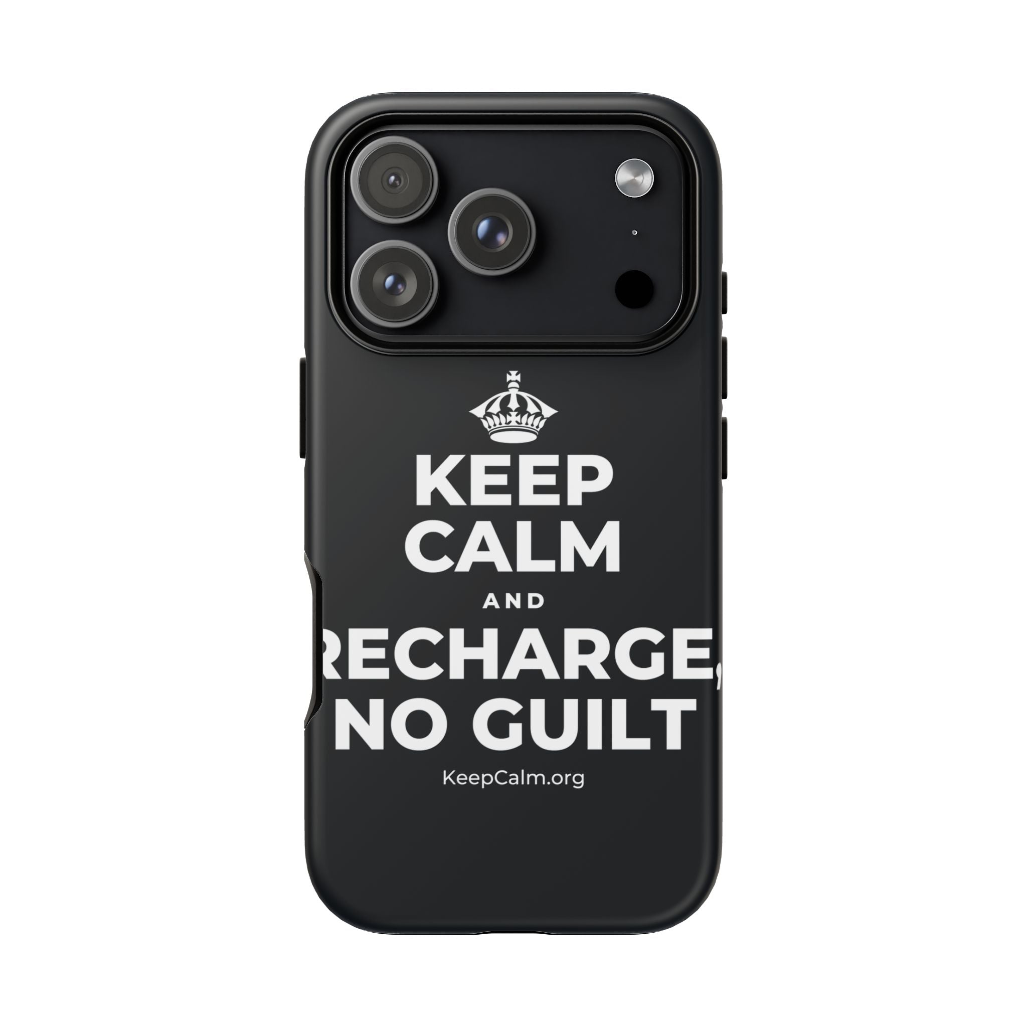 KEEP CALM AND RECHARGE, NO GUILT Phone Case (Dark)