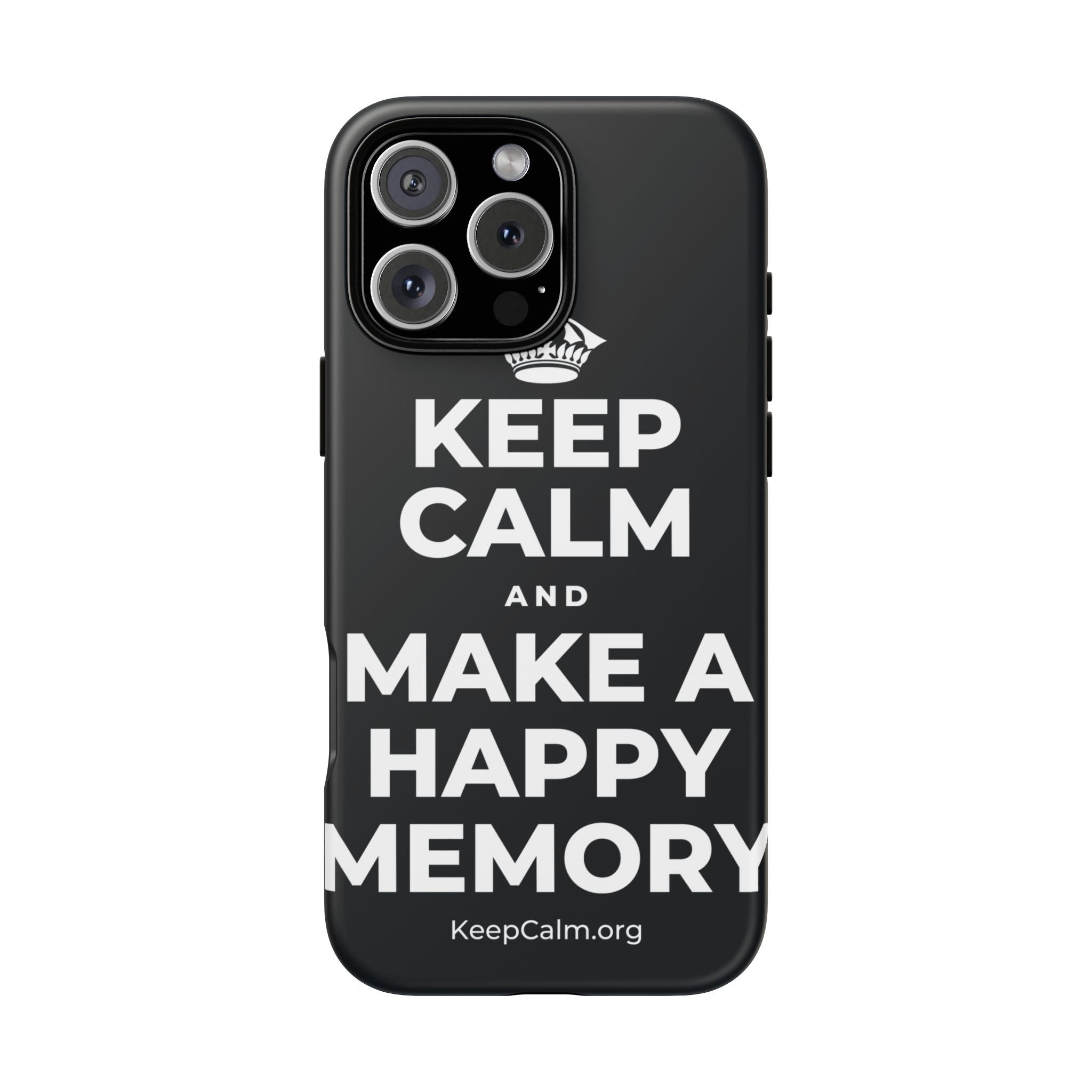 KEEP CALM AND MAKE A HAPPY MEMORY Phone Case (Dark)