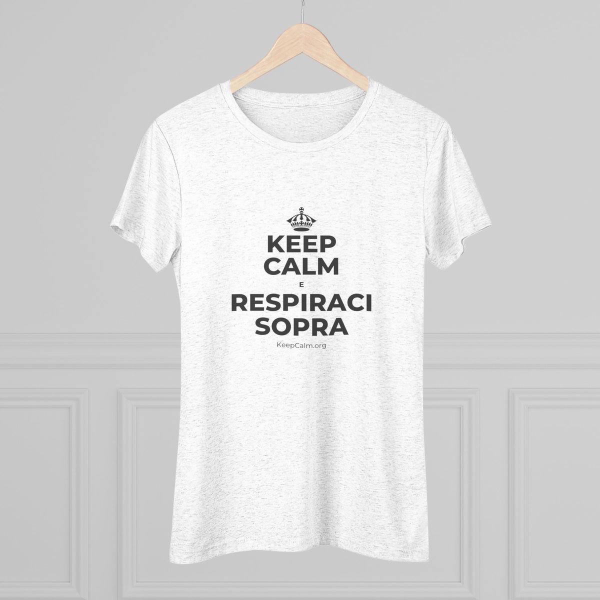KEEP CALM E RESPIRACI SOPRA Women's Tri-Blend Tee