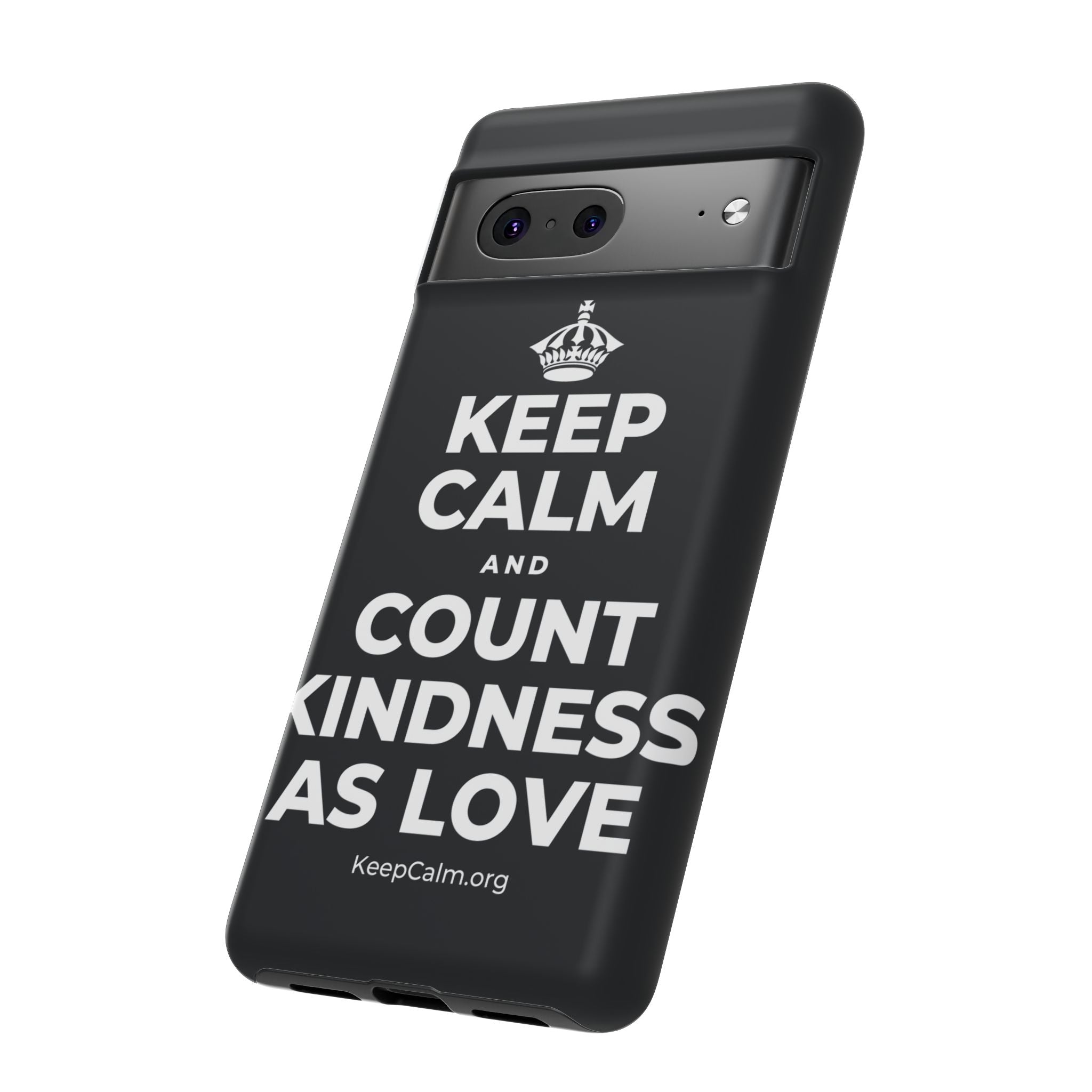 KEEP CALM AND COUNT KINDNESS AS LOVE Phone Case (Dark)