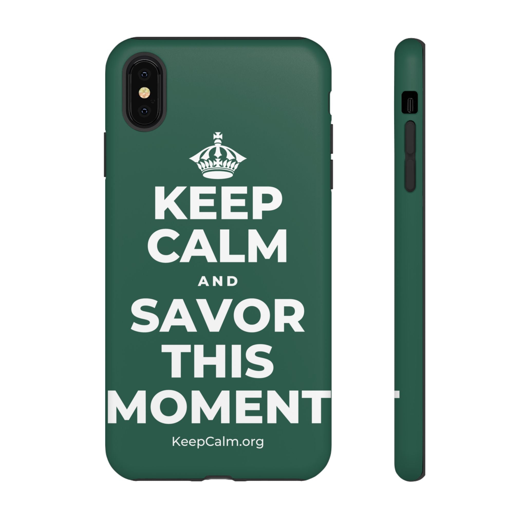 KEEP CALM AND SAVOR THIS MOMENT Phone Case