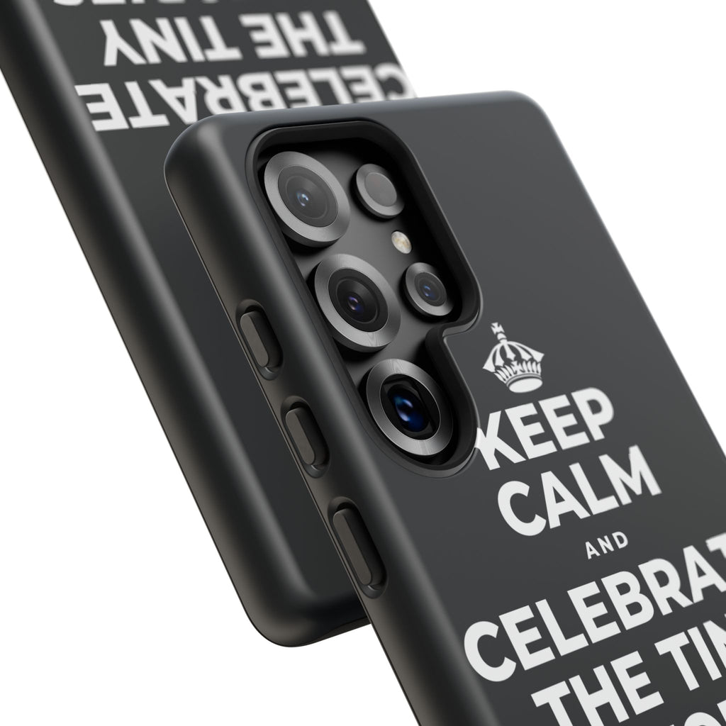 KEEP CALM AND CELEBRATE THE TINY VICTORIES EVERY SINGLE DAY Phone Case (Dark)