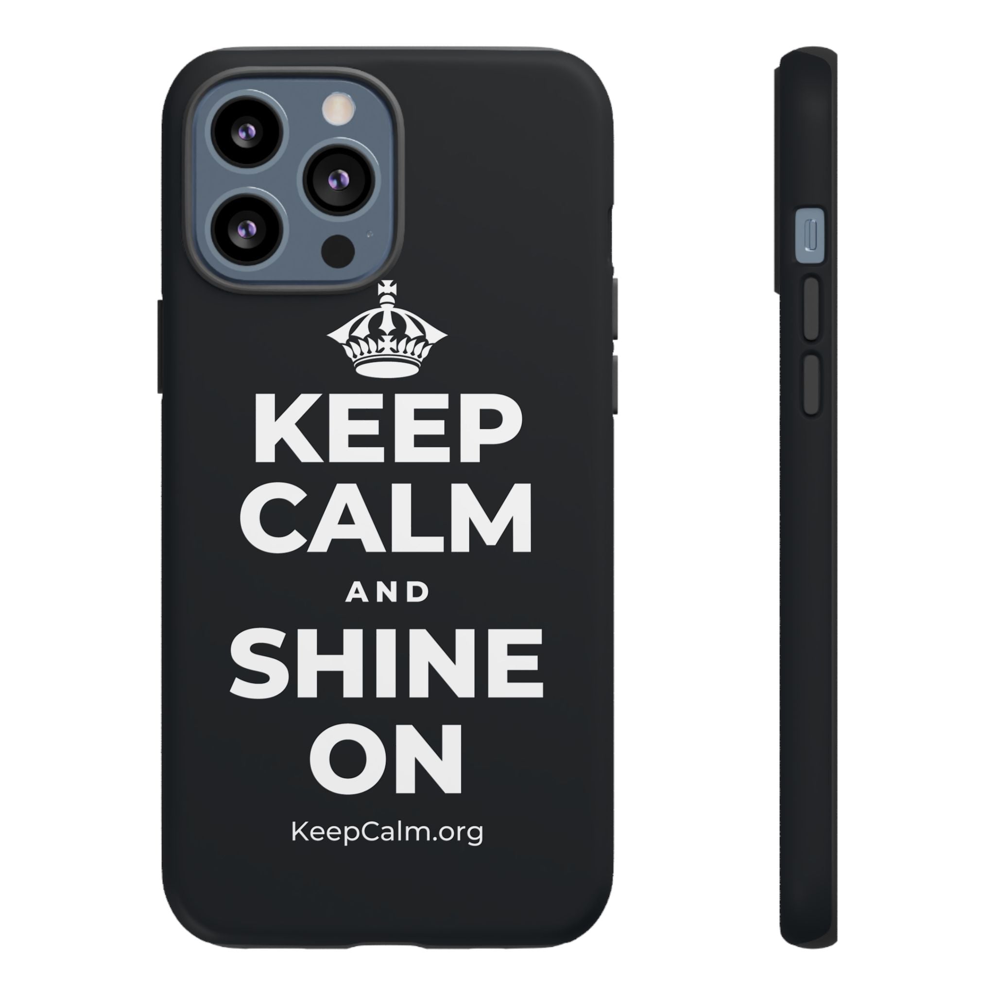 KEEP CALM AND SHINE ON Phone Case (Dark)