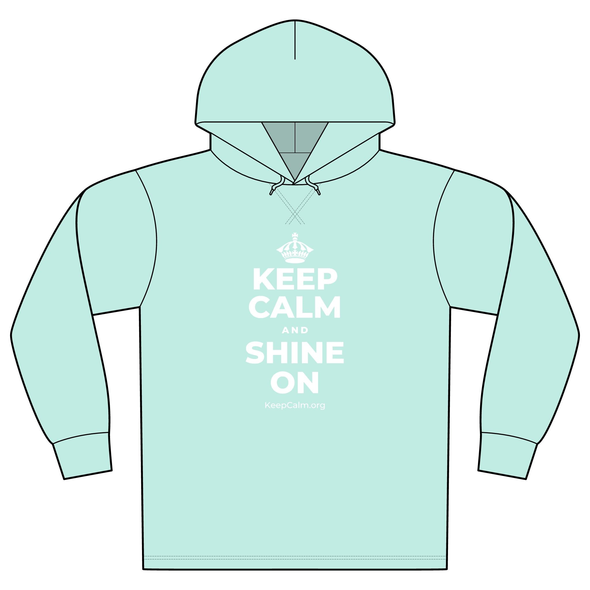 KEEP CALM AND SHINE ON Organic Hoodie Tee
