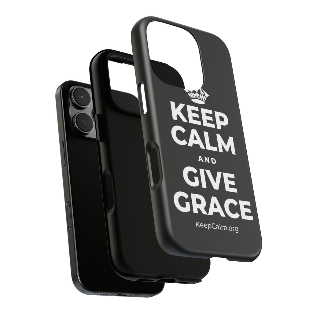 KEEP CALM AND GIVE GRACE Phone Case