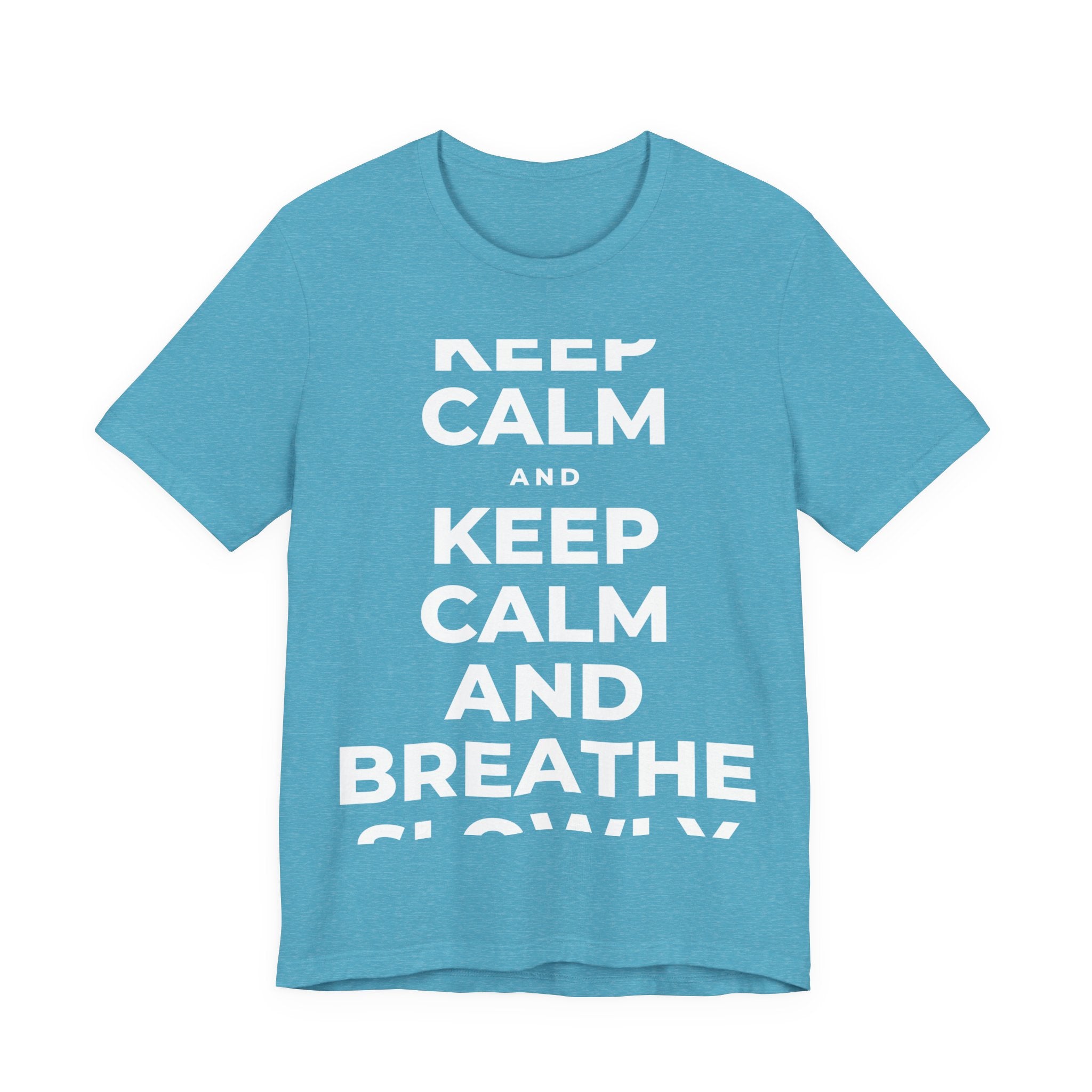 KEEP CALM AND BREATHE SLOWLY T-Shirt (Soft Cream–Heather Mauve)