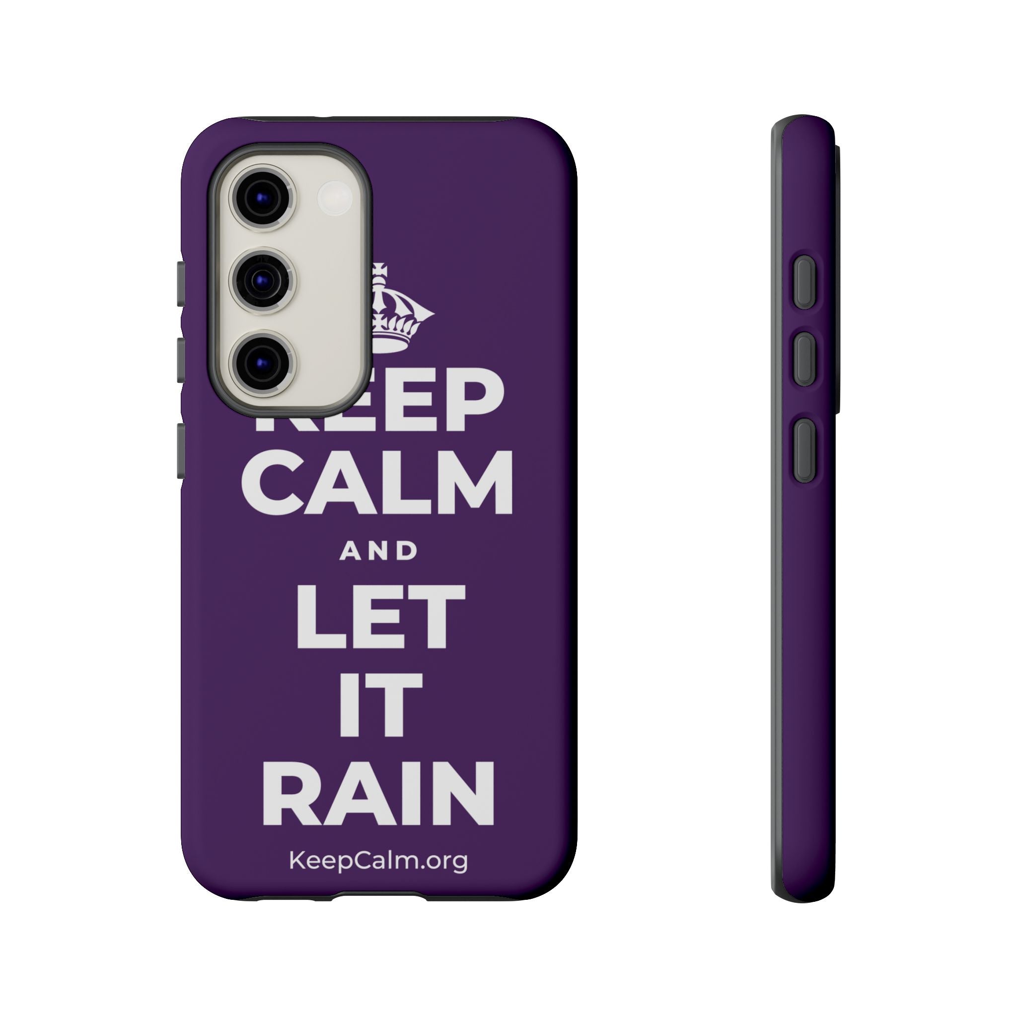 KEEP CALM AND LET IT RAIN Phone Case