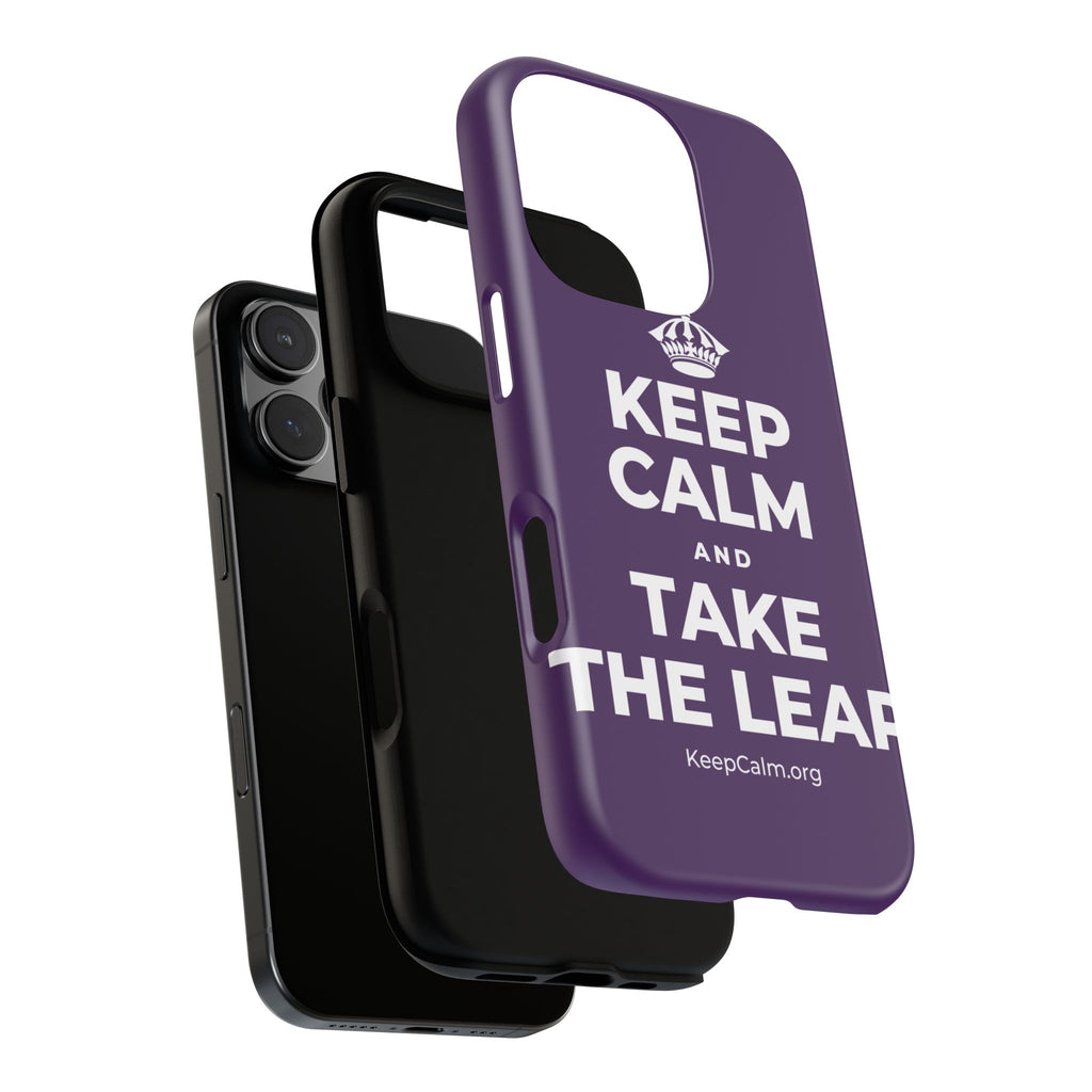 KEEP CALM AND TAKE THE LEAP Phone Case