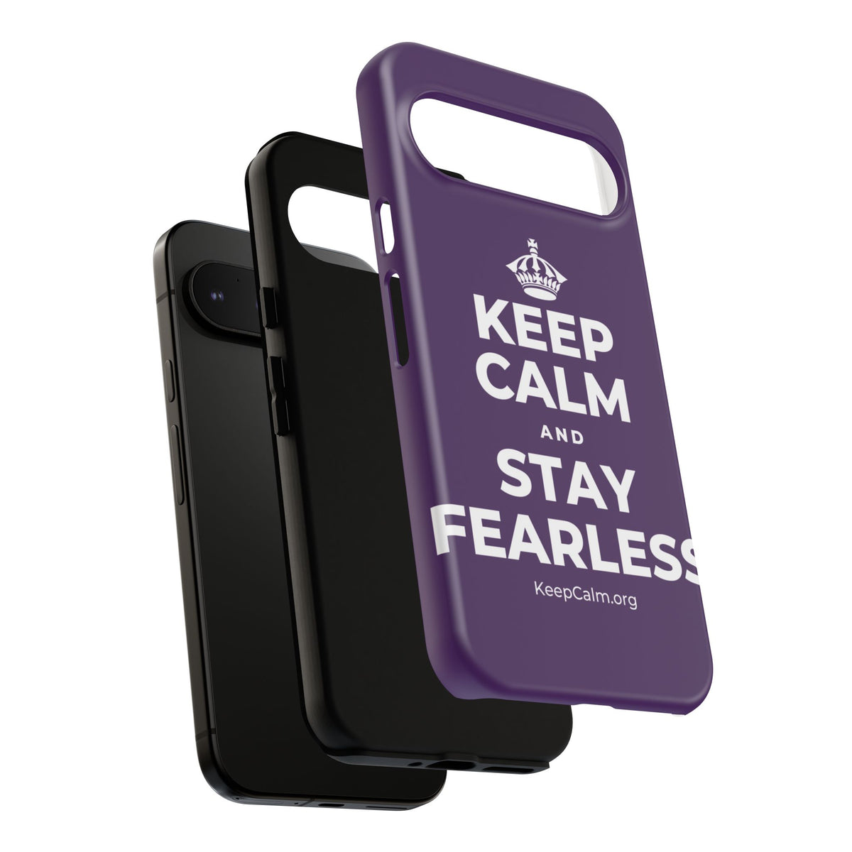 KEEP CALM AND STAY FEARLESS Phone Case
