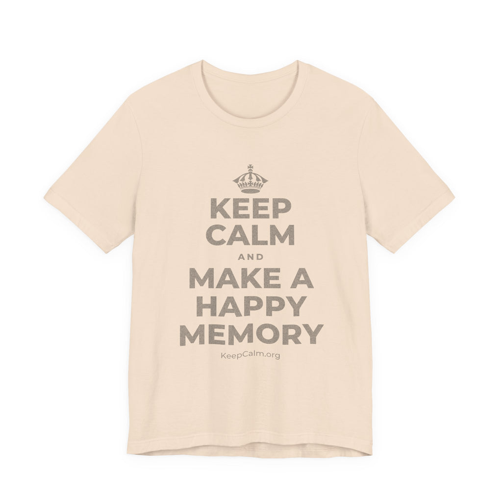 KEEP CALM AND MAKE A HAPPY MEMORY T-Shirt (Soft Cream–Heather Mauve)