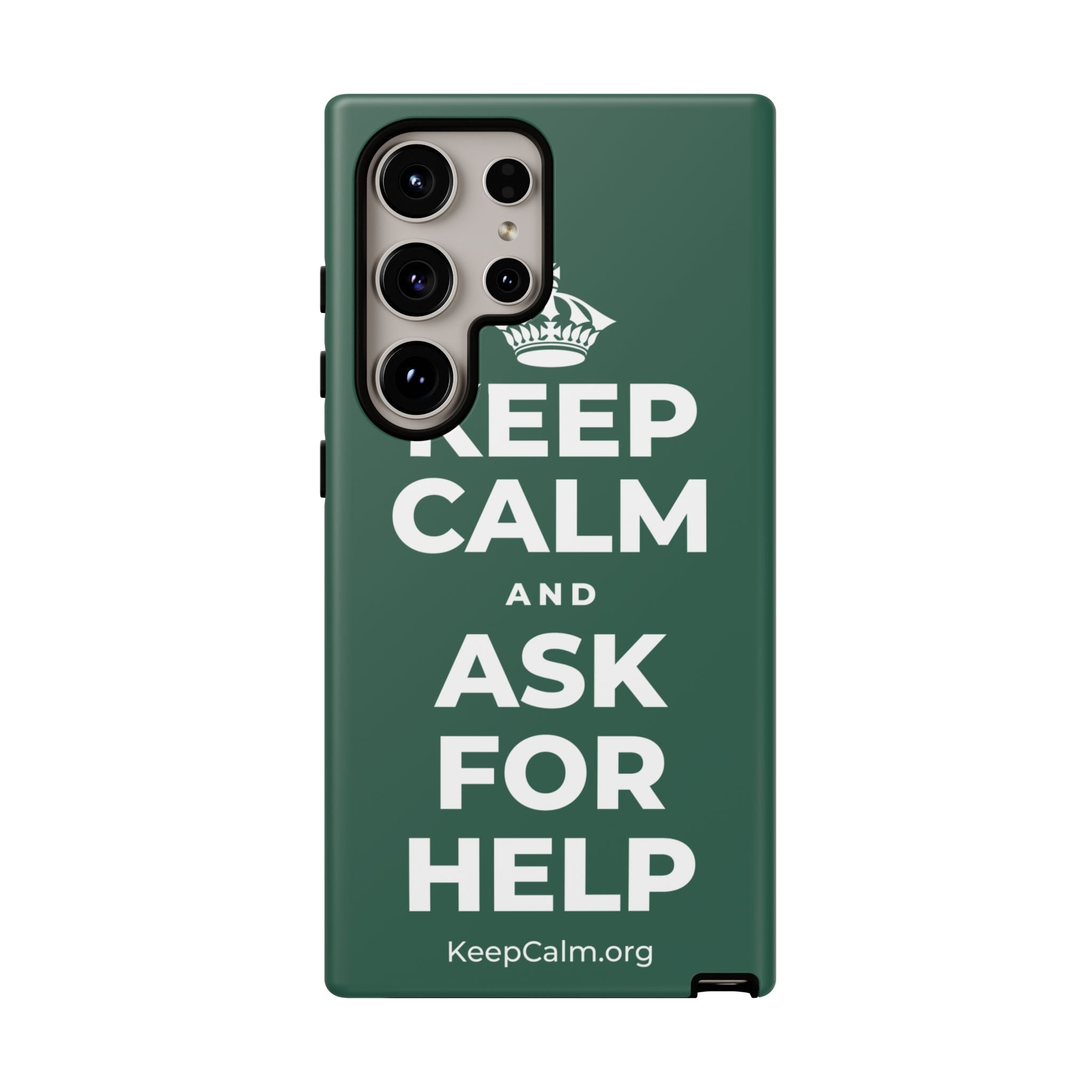 KEEP CALM AND ASK FOR HELP Phone Case