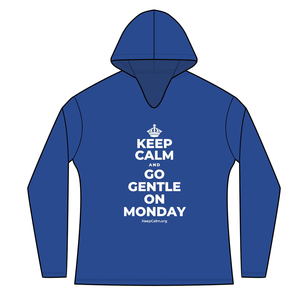 KEEP CALM AND GO GENTLE ON MONDAY Women's Long Sleeve Hoodie