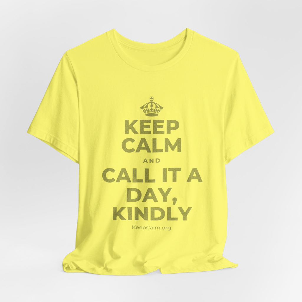 KEEP CALM AND CALL IT A DAY, KINDLY T-Shirt (Soft Cream–Heather Mauve)