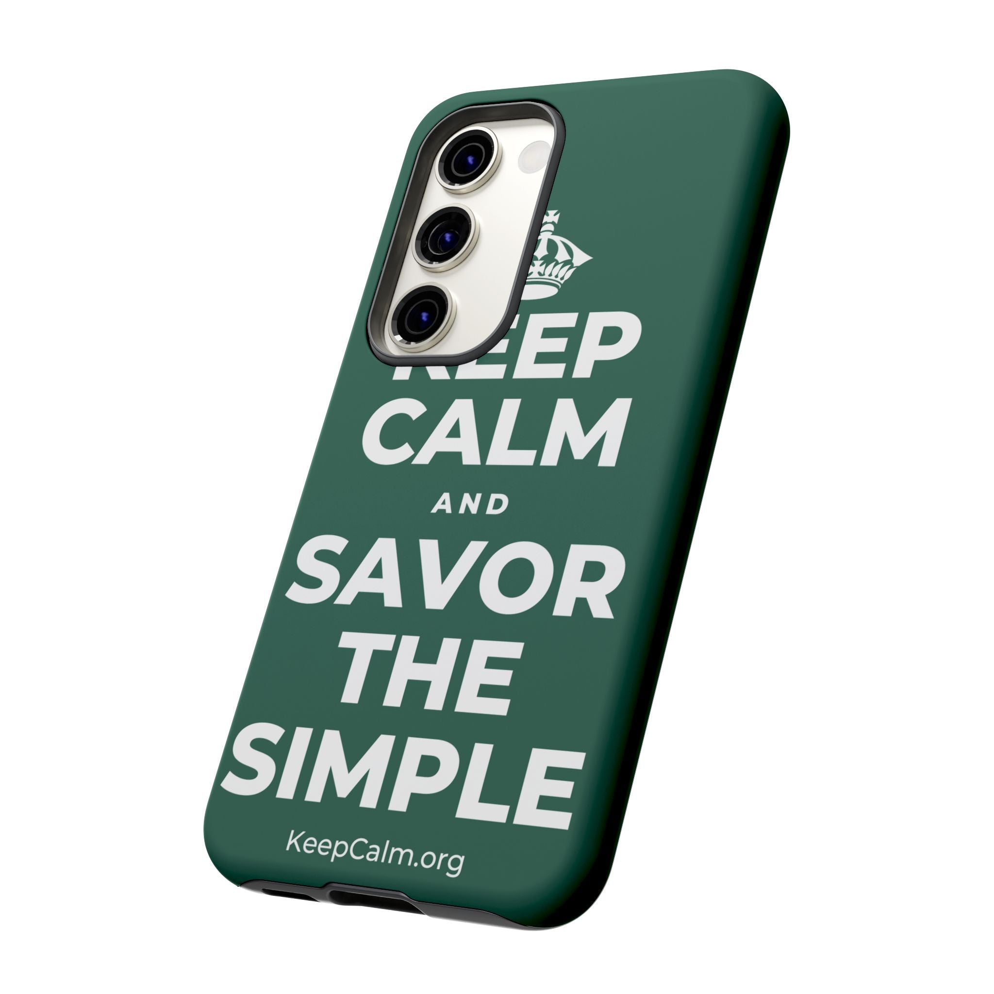 KEEP CALM AND SAVOR THE SIMPLE Phone Case