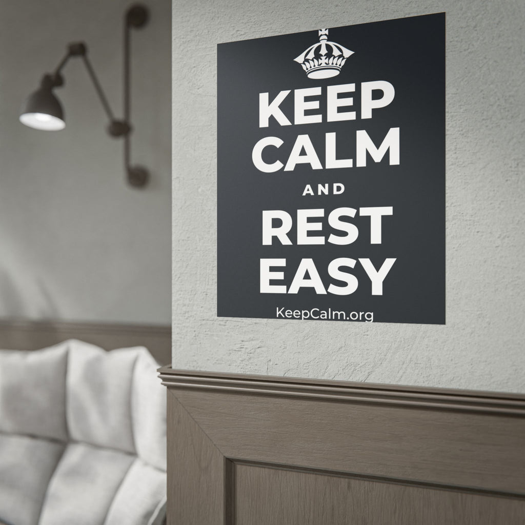 KEEP CALM AND REST EASY Poster (Dark)