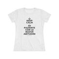 KEEP CALM E SII PAZIENTE CON LE NUOVE ABITUDINI Women's Tri-Blend Tee